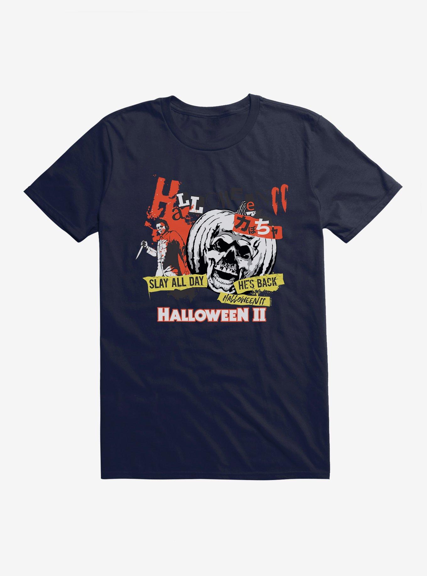 Halloween II Slay All Day T-Shirt | Trending Graphic Tee For Fans