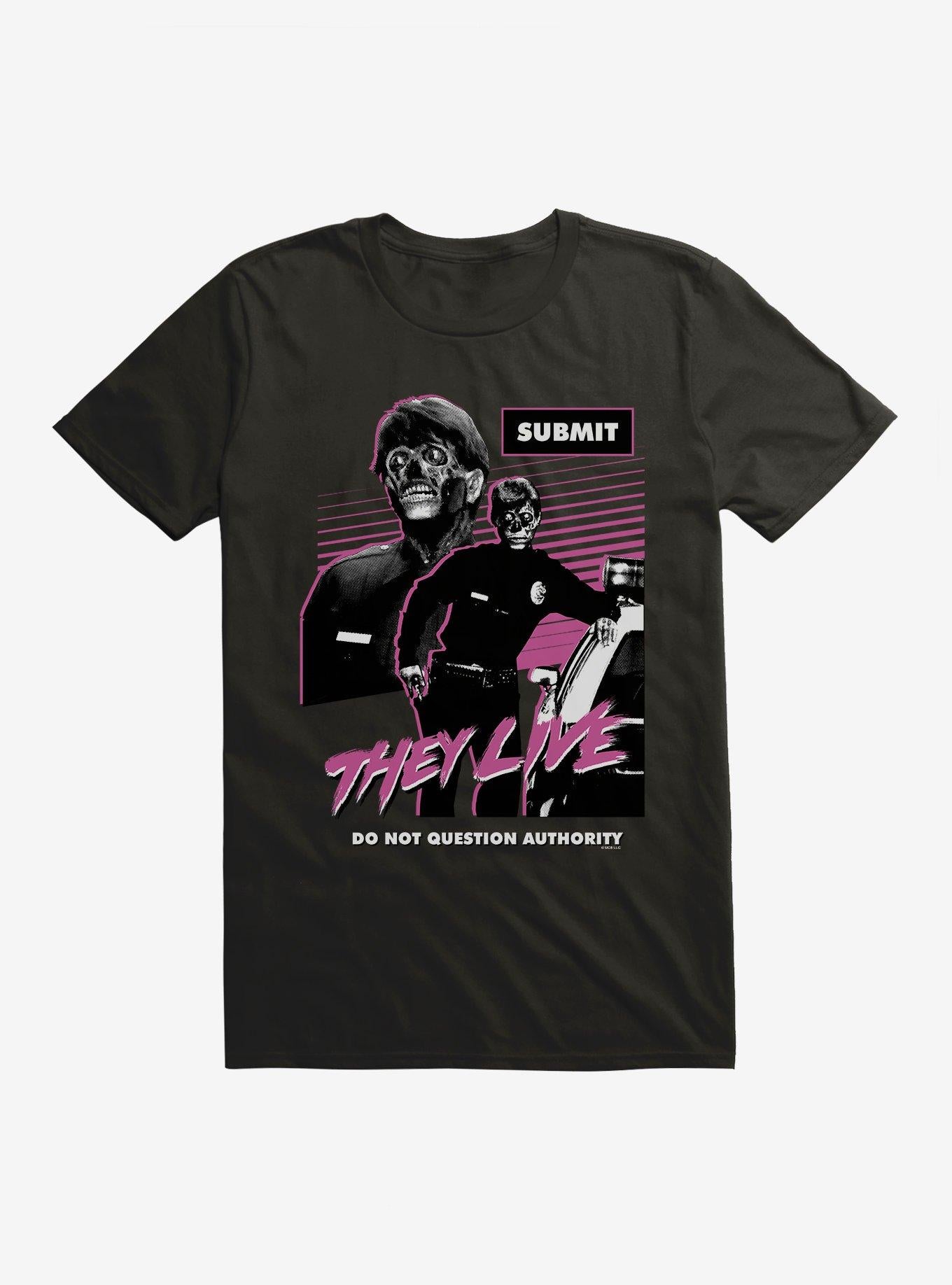 They Live Do Not Question Authority T-Shirt | Trending Graphic Tee For Fans