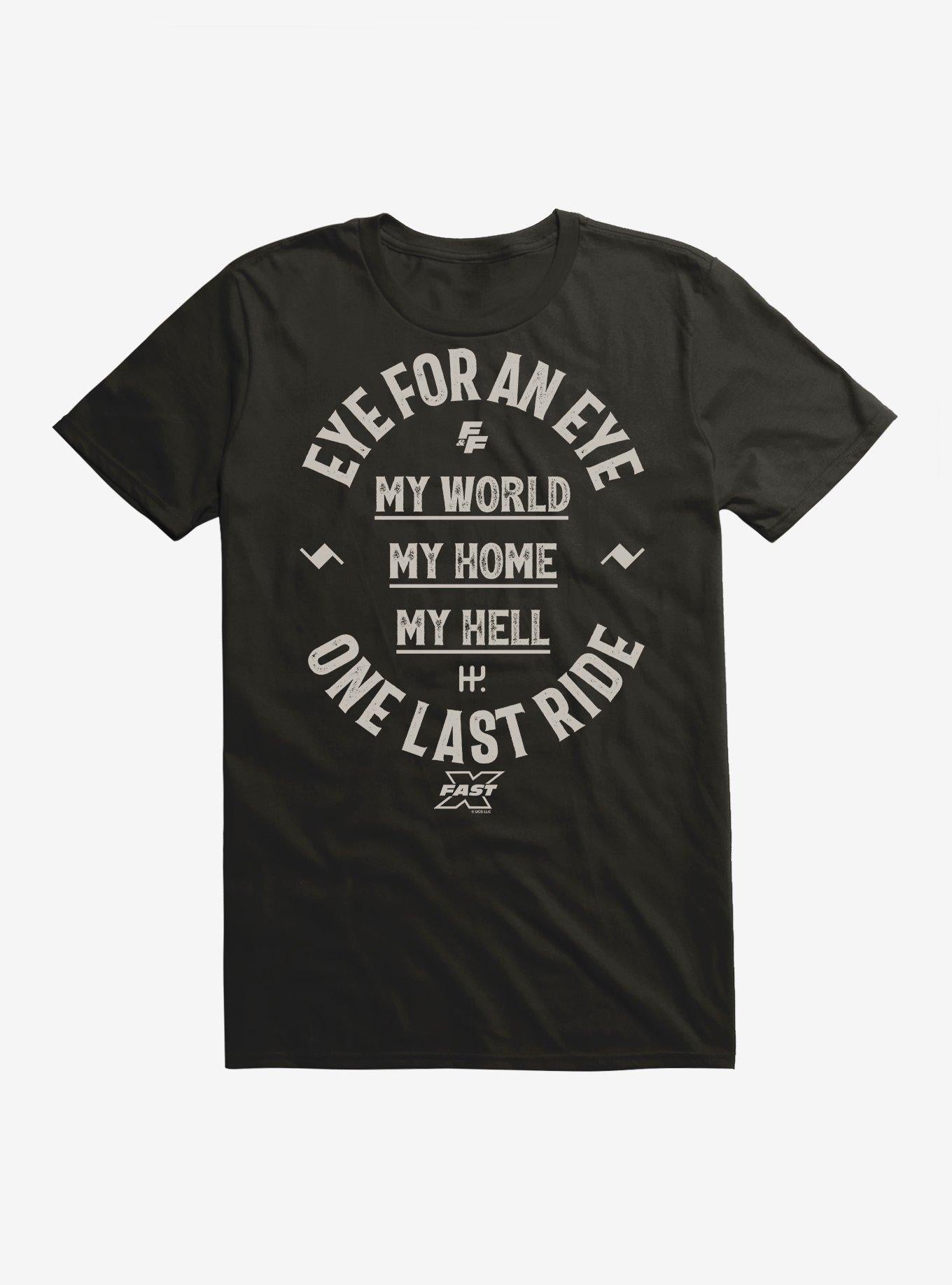 Fast X My World My Home My Hell T-Shirt | Trending Graphic Tee For Fans