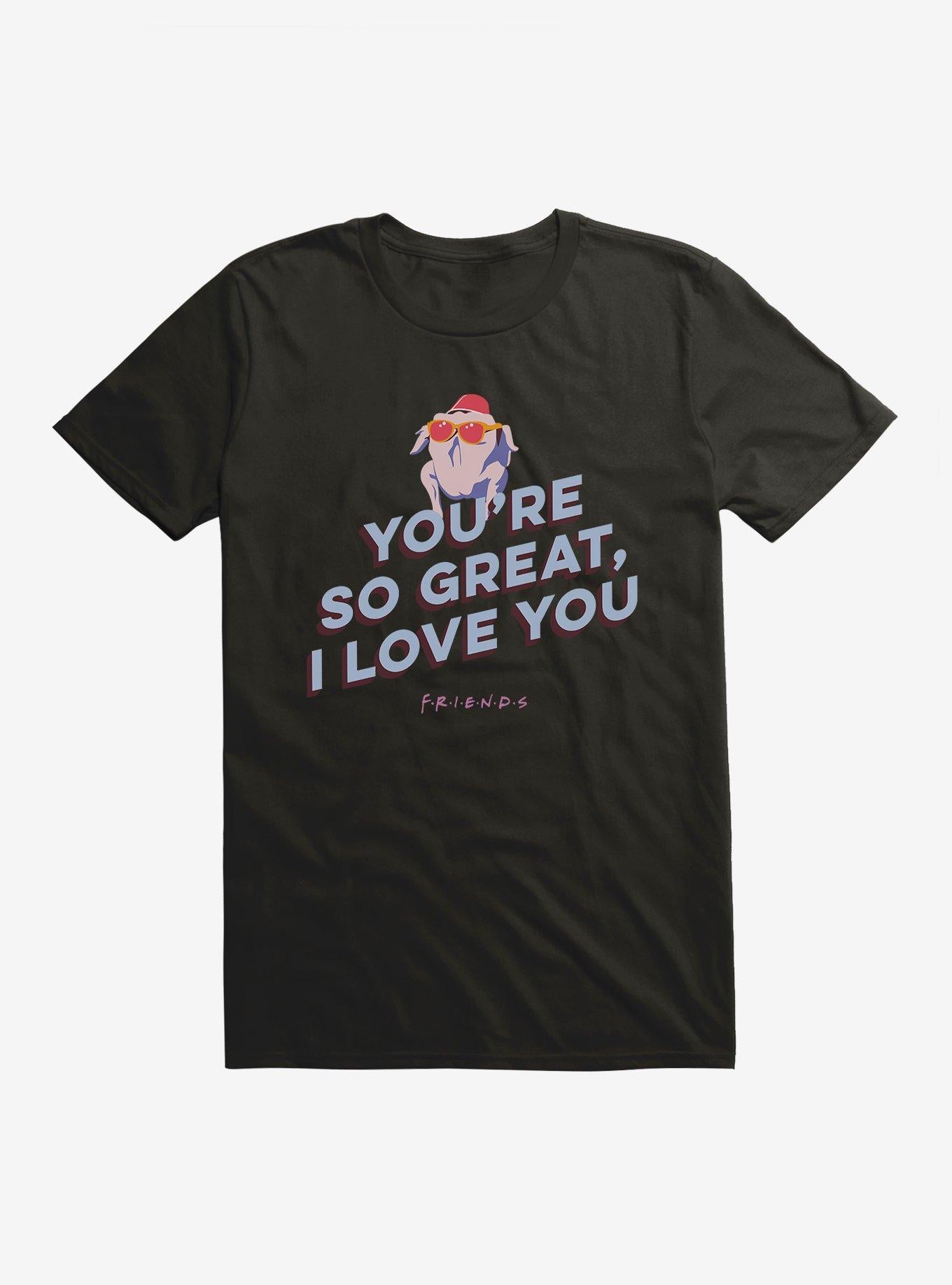 Friends So Great T-Shirt | Trending Graphic Tee For Fans