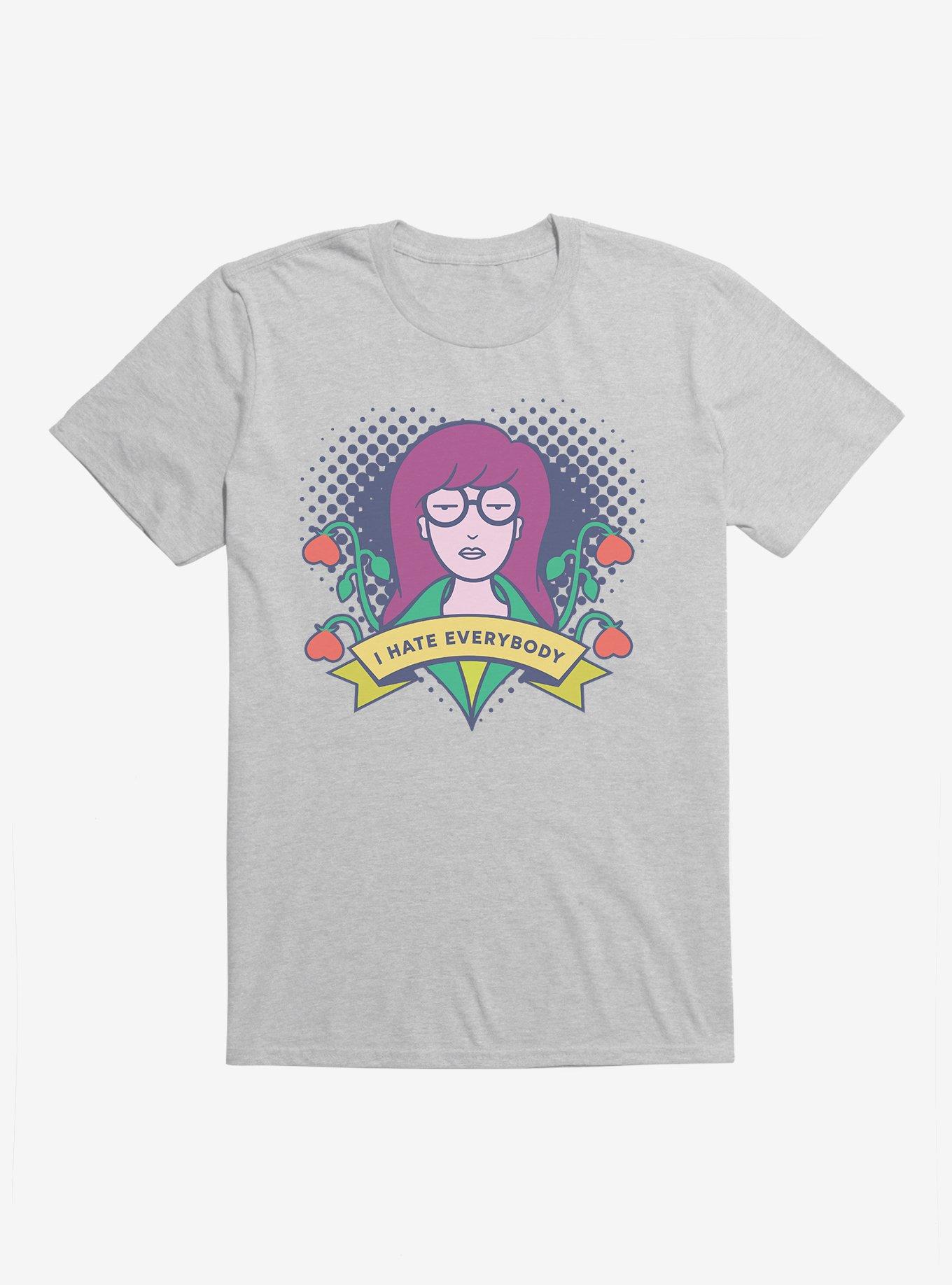 Daria I Hate Everybody T-Shirt | Trending Graphic Tee For Fans