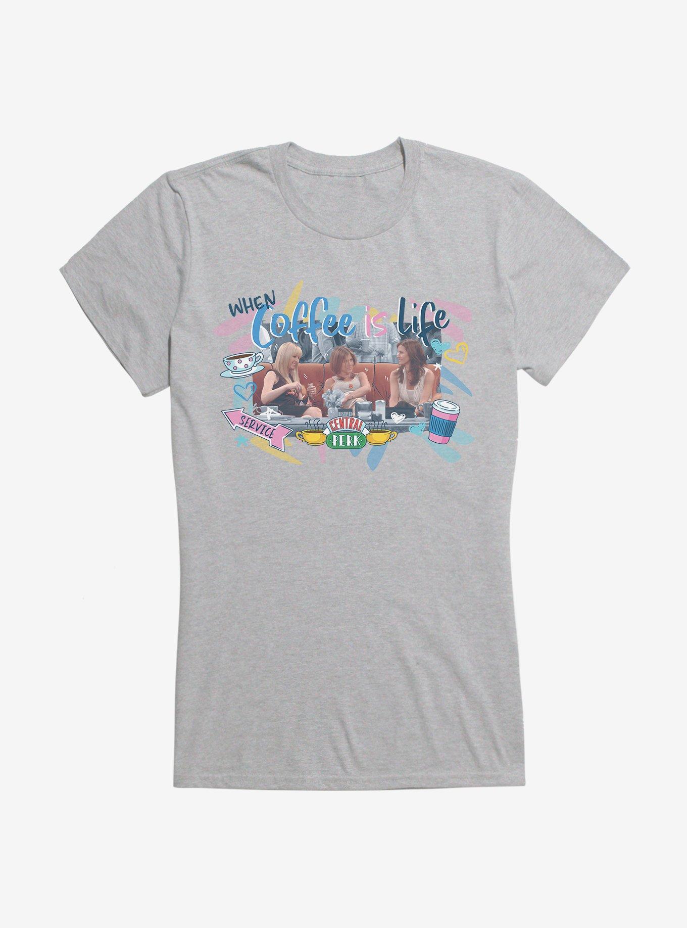 Friends Coffee Is Life Central Perk Girls T-Shirt | Trending Graphic Tee For Fans