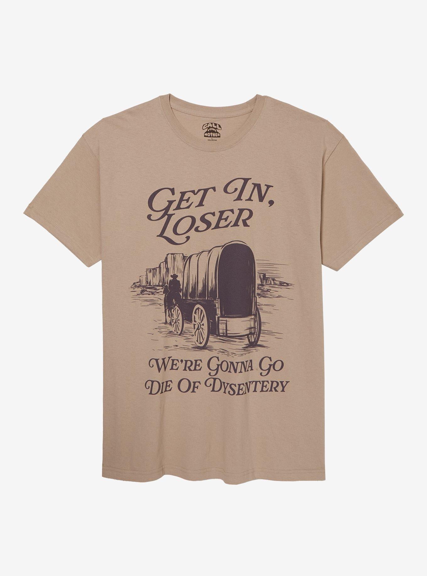 Die Of Dysentery By Call Your Mother T-Shirt | Trending Graphic Tee For Fans