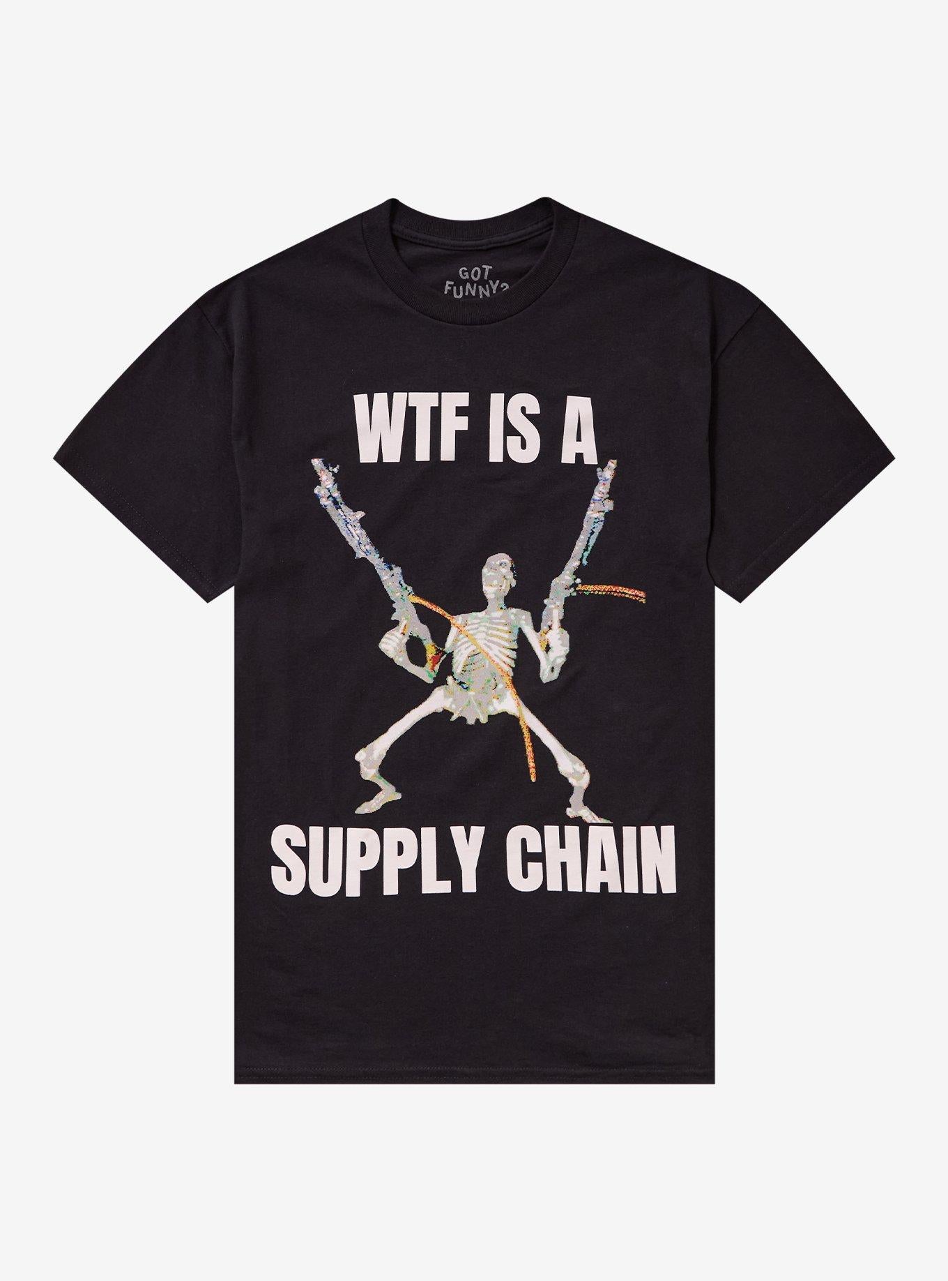 Skeleton Supply Chain By Got Funny? T-Shirt | Trending Graphic Tee For Fans