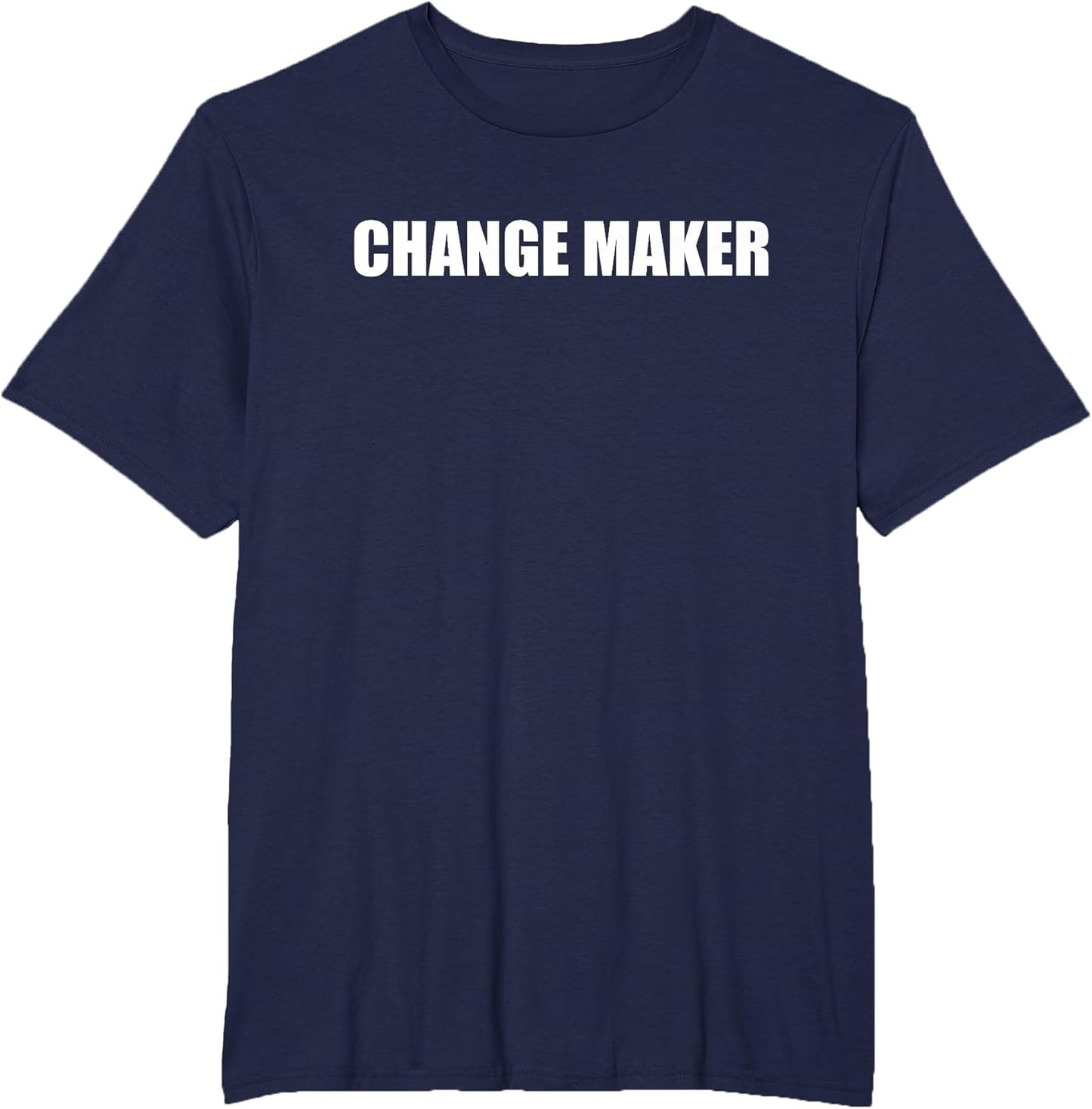 Change Maker Apparel | US Viral Style | Perfect Gift Idea