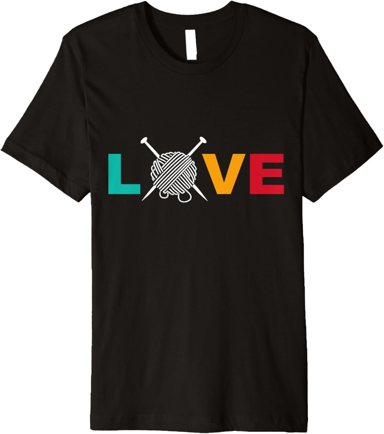 Knitting & Crochet T-Shirt Love Yarn with Needles Crafting Premium T-Shirt | Top Rated | Customer Favorite