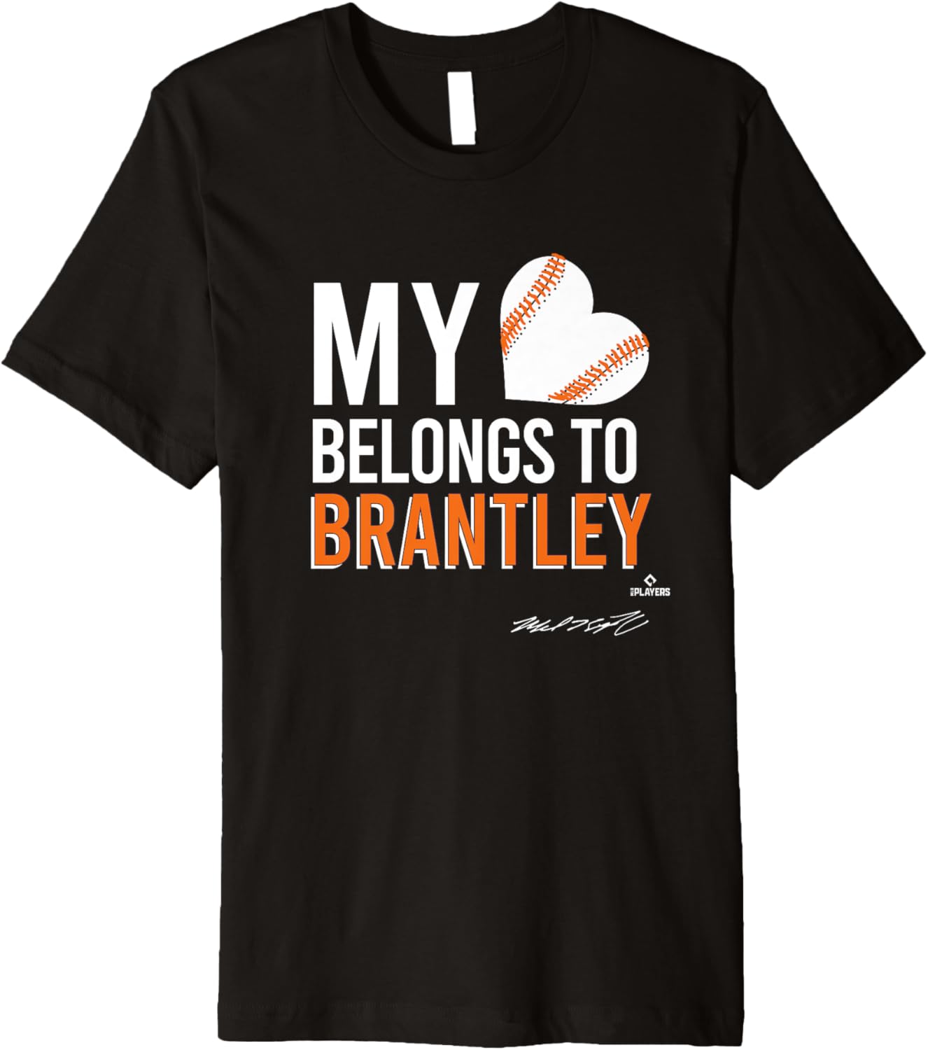 My Heart Belongs To Michael Brantley Premium Apparel | Everyday Casual Wear