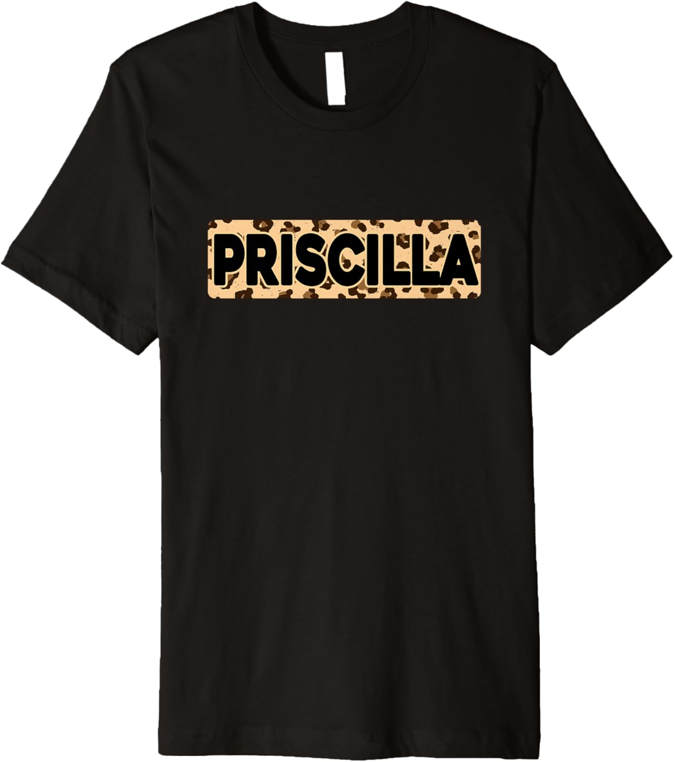 Funny Priscilla Leopard Print Personalized Name Priscilla Premium Apparel High Search Demand Fan Favorite
