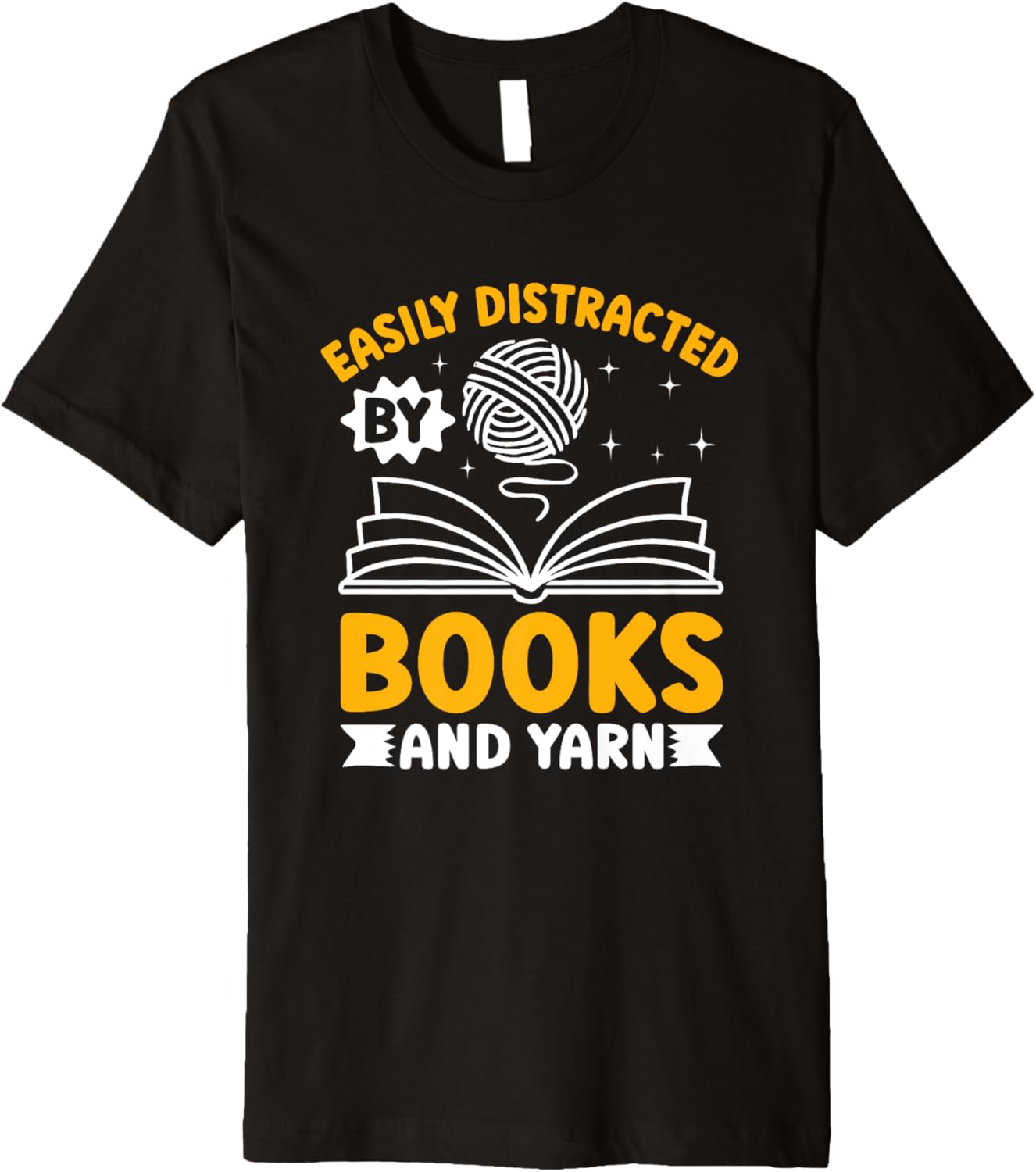 Easily Distracted By Books And Yarn Fun Premium Yarn Supply | Trending 2025 | Customer Favorite