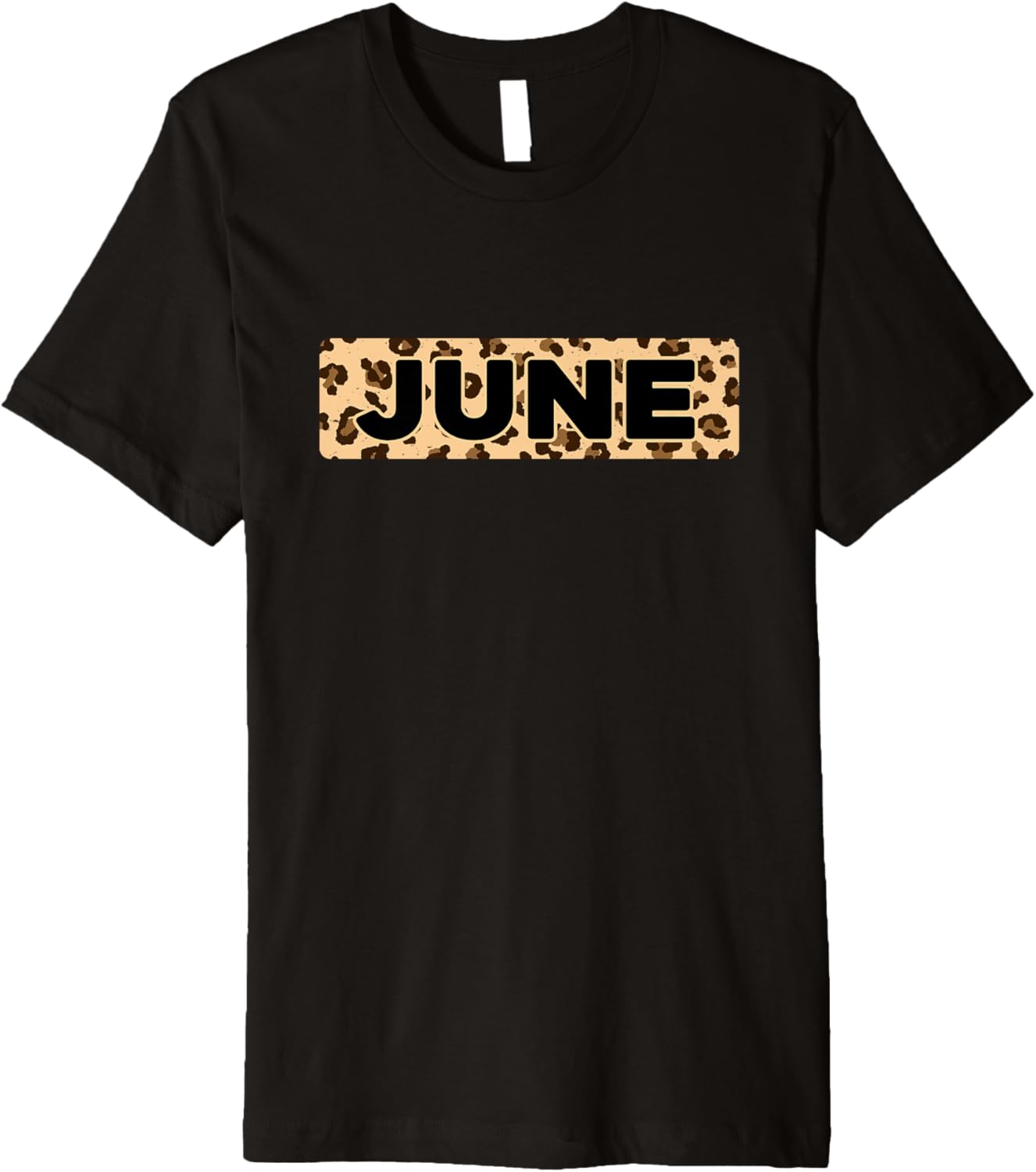Funny June Leopard Print Personalized Name June Premium Apparel Premium Print Gift Ready