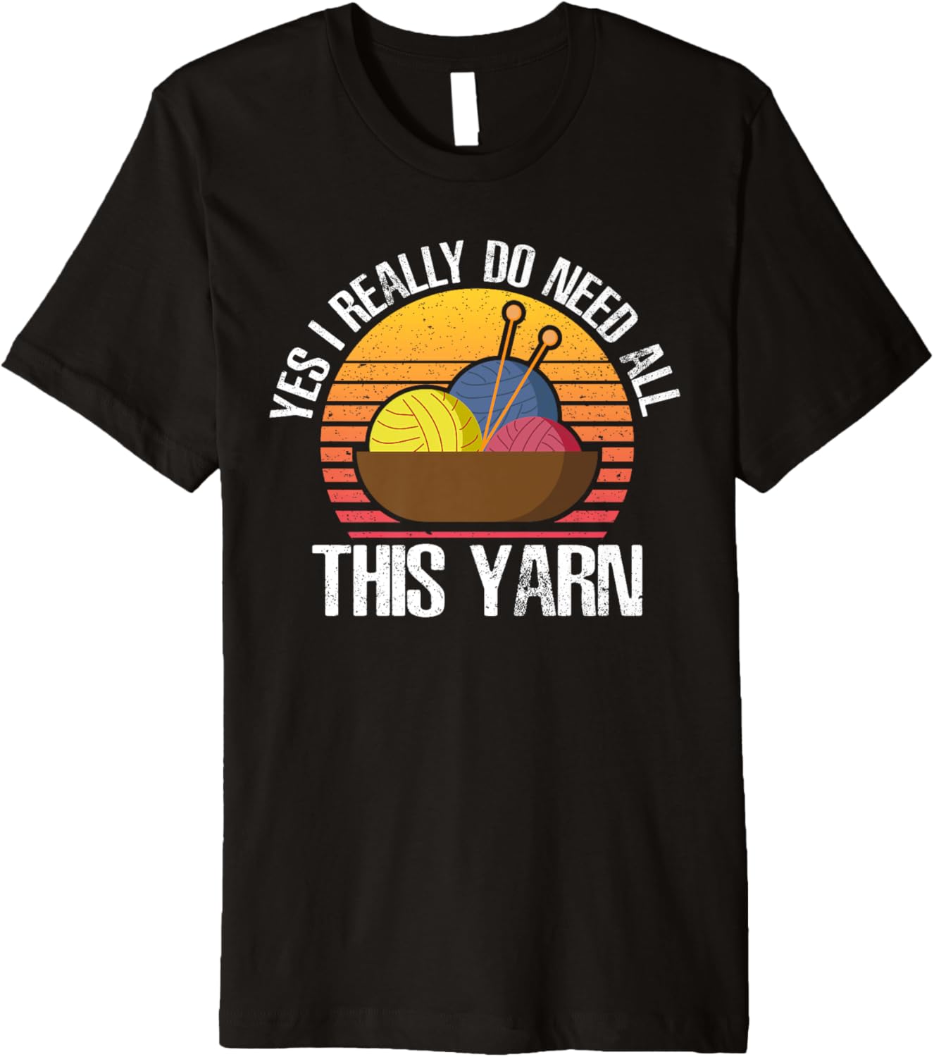 Yes I Really Do Need All This Yarn Premium Yarn Supply | Premium Quality | Customer Favorite