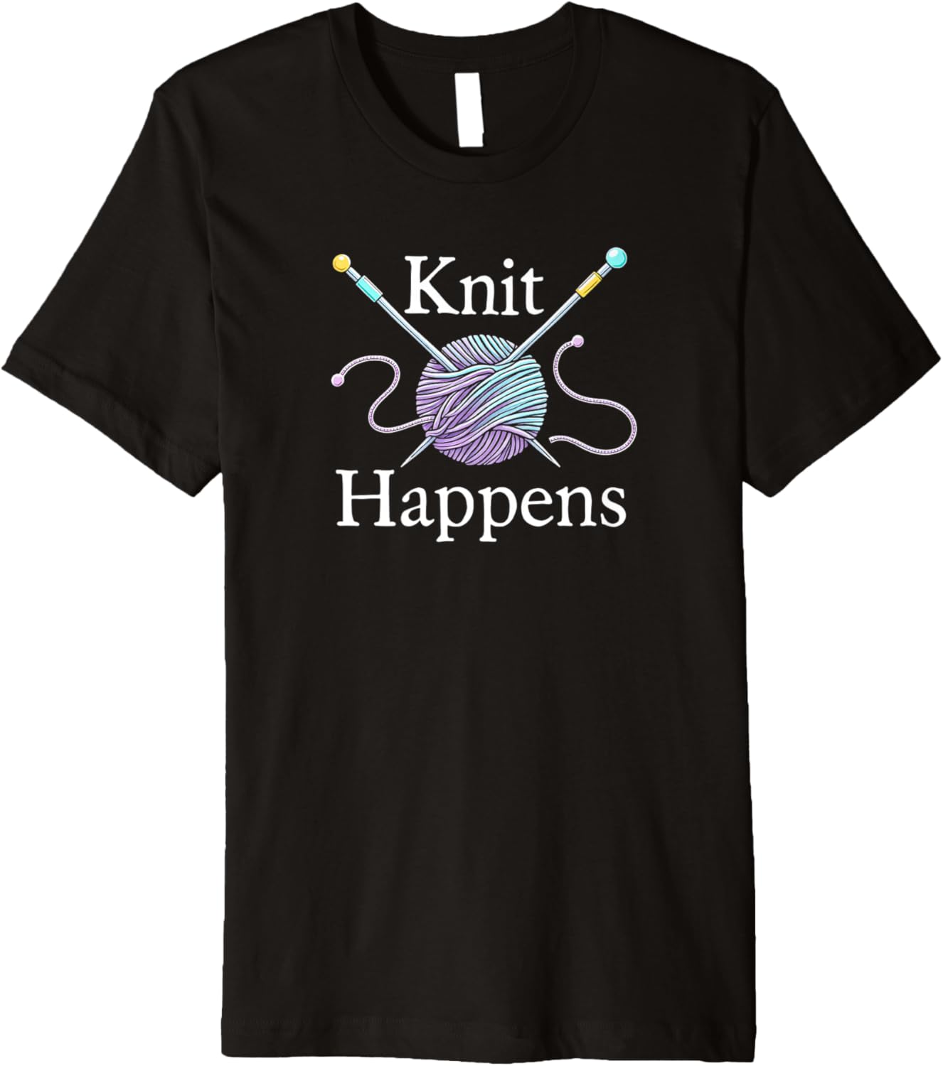 Knit Happens Knitting Crochet Crocheting Yarn Knitter Premium Yarn Supply | High Search Volume | Best Seller Choice