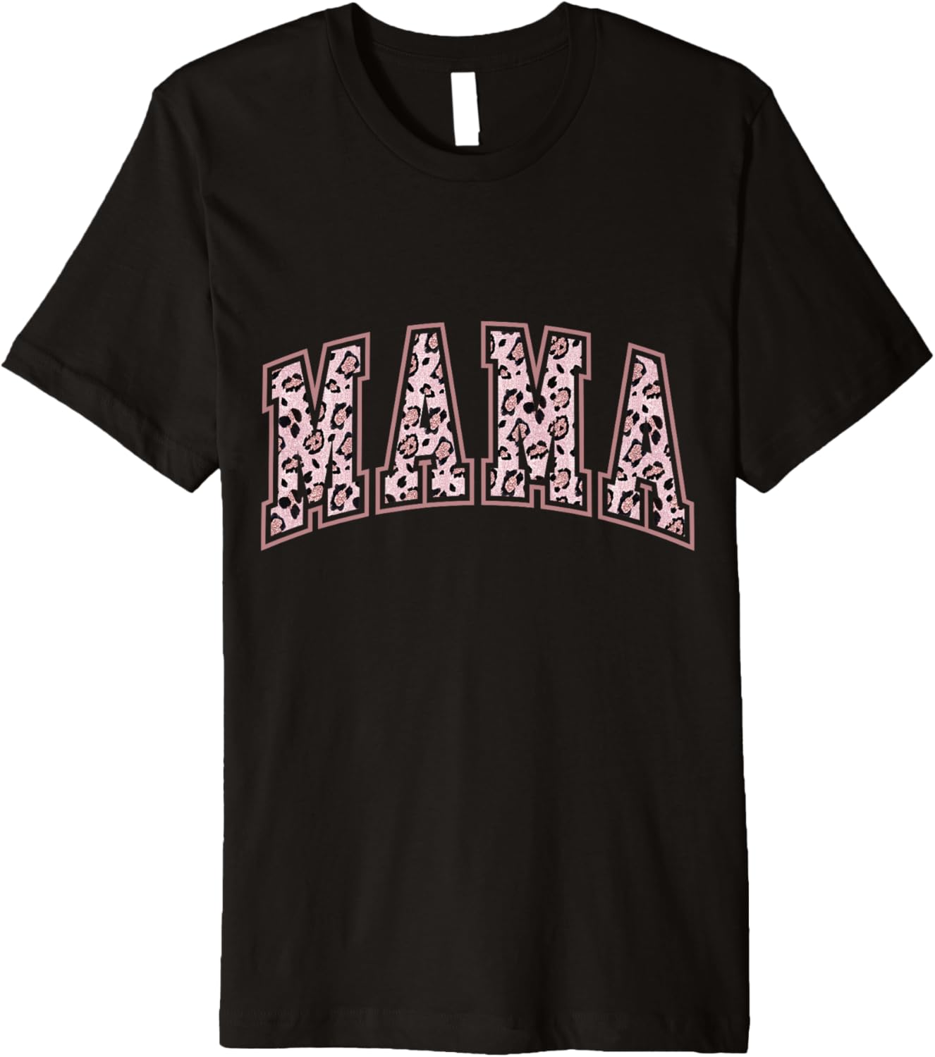 MAMA Pink Leopard Cheetah Print Cute Large Letters Premium Apparel Premium Print Hot Right Now