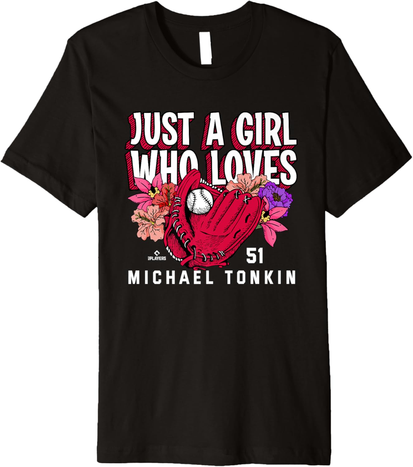 Just A Girl Who Loves Michael Tonkin Atlanta MLBPA Premium Apparel | Viral Streetwear Style