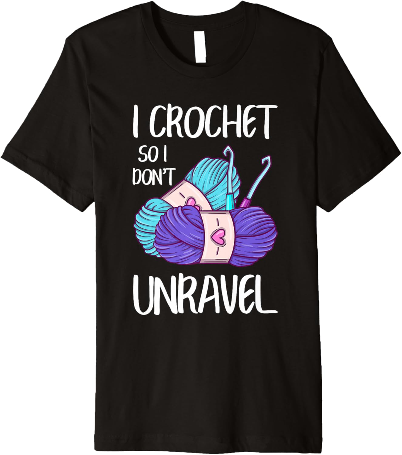 Funny Crochet So I Don't Unravel Crocheting Yarn Crocheter Premium Yarn Supply | Viral US Pick | Best Seller Choice