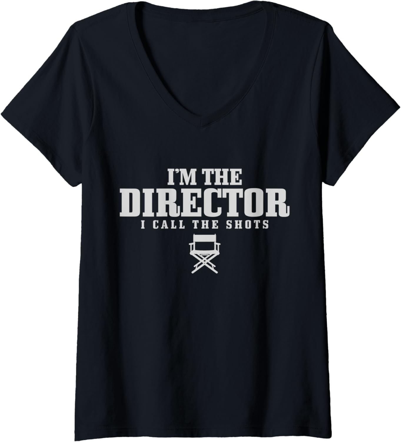 Womens Movie Director I Call The Shots Film Maker Gift V-Neck Apparel | Best Seller Pick | Must-Have Style