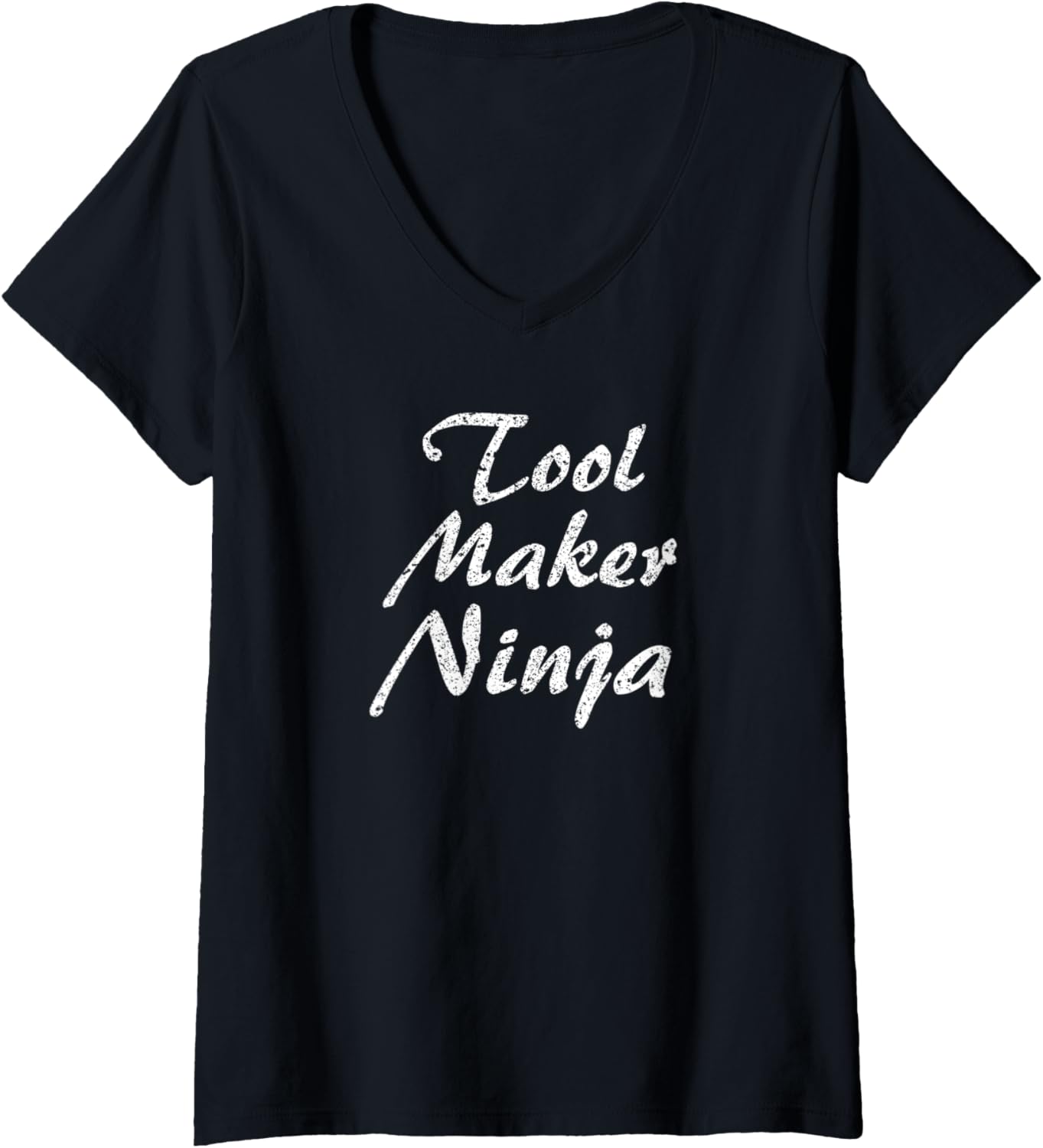 Womens Tool Maker Tshirt Job Occupation Funny Work V-Neck T-Shirt | US Viral Style | Comfort Daily Wear