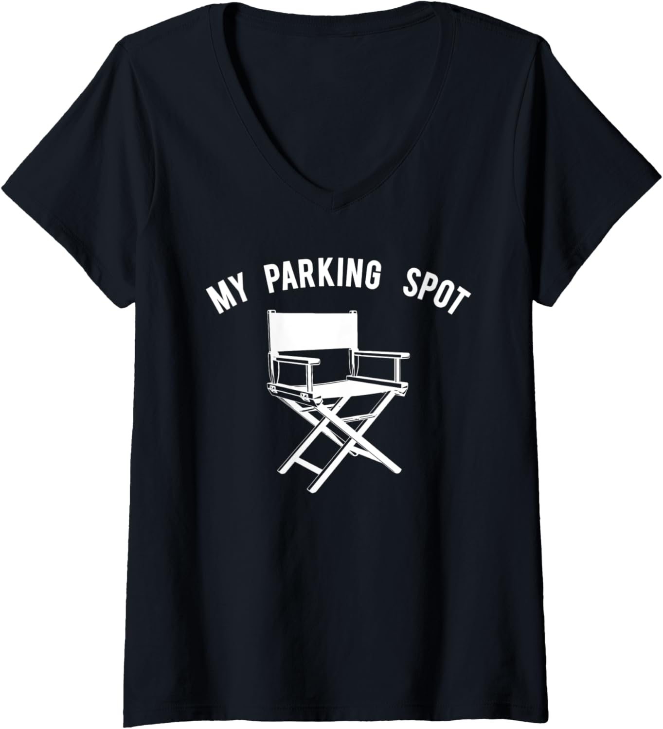 Womens Funny Film Chair My Parking Spot Filmmaker V-Neck Apparel | Best Seller Pick | Must-Have Style