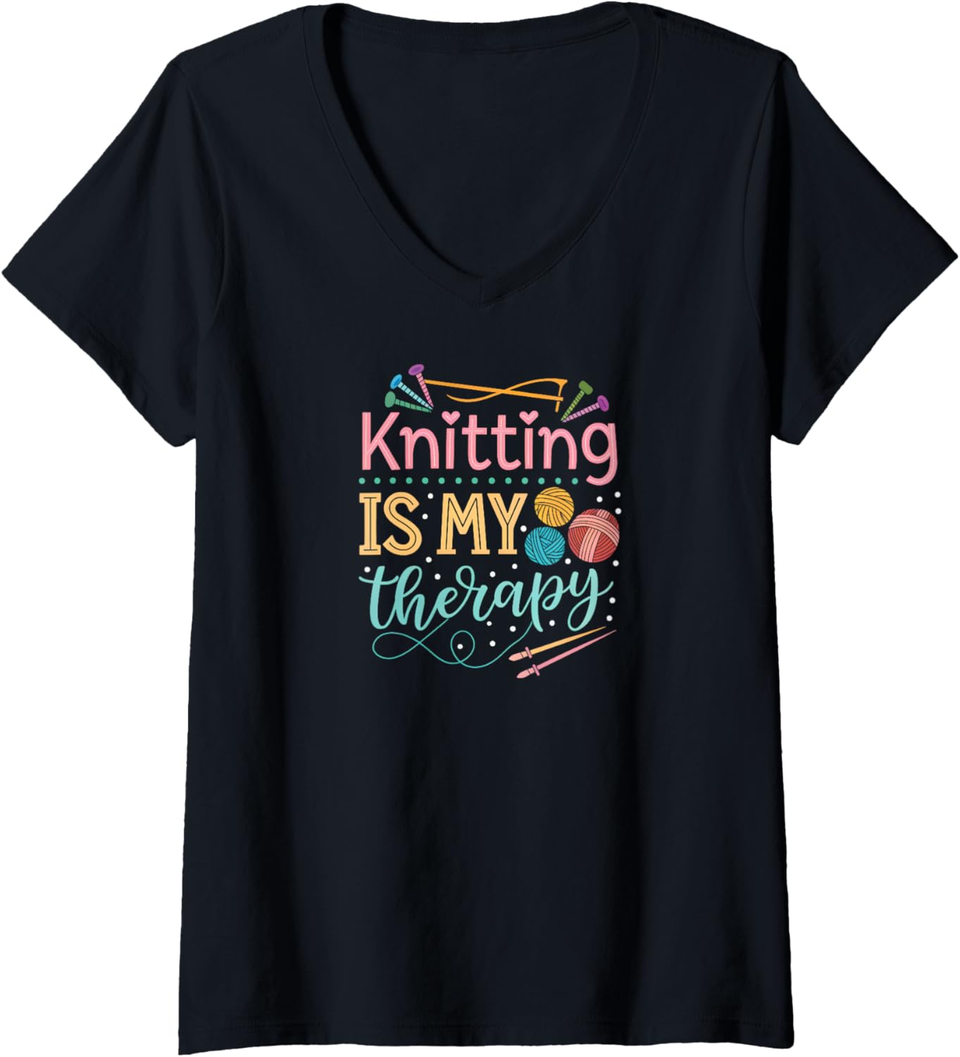 Womens Funny Knitting Is My Therapy Yarn Lover Gift V-Neck Yarn Supply | Premium Quality | Perfect for Crafters