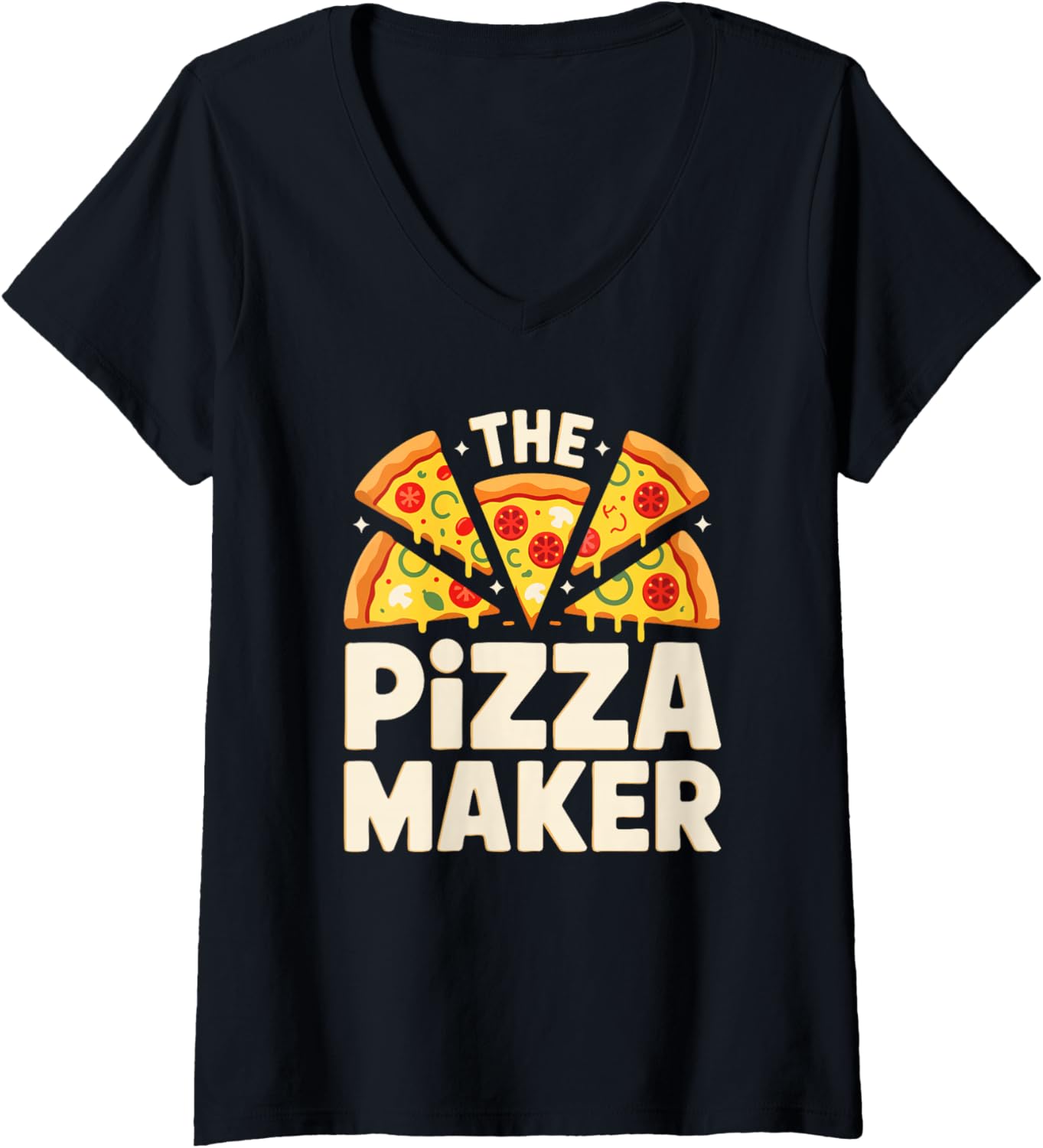 Womens The Pizza Maker Shirt Men Women Kids Pizza Lover Maker V-Neck T-Shirt | Best Seller Pick | Comfort Daily Wear