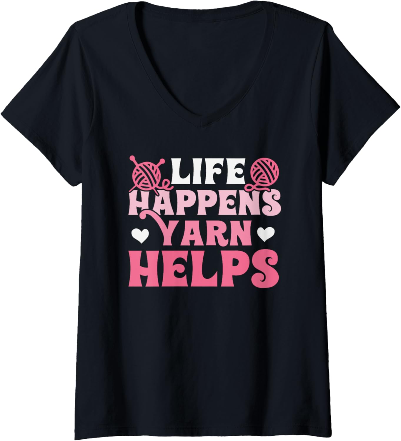 Womens life happens yarn helps funny Knitters Knitting Lover yarn V-Neck Yarn Supply | High Search Volume | Customer ...