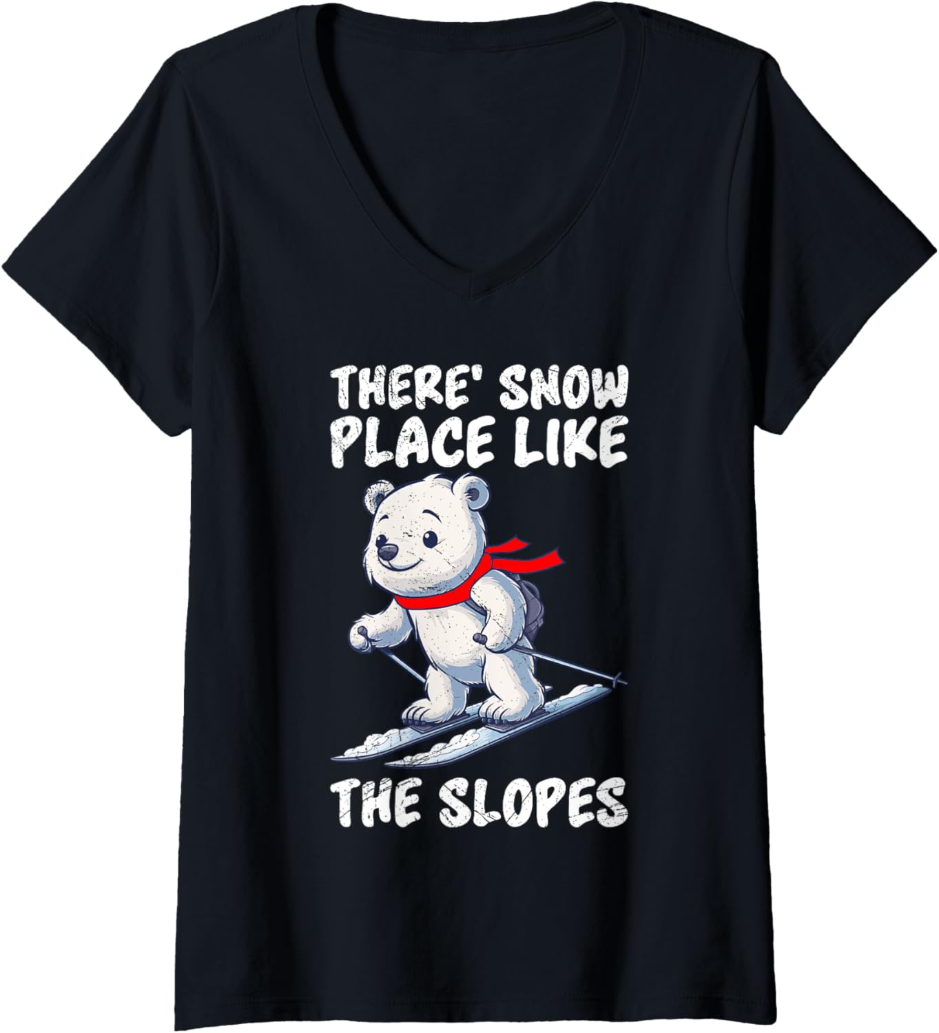 Womens Skiing Kids THERE IS SNOW PLACE LIKE THE SLOPES V-Neck Apparel | Trending 2025 | Aesthetic Casual Look