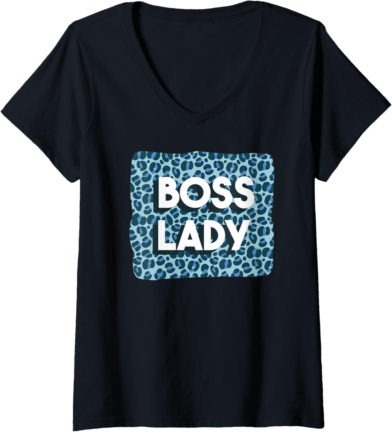Womens Cheetah Print Blue Animal Leopard Boss Quote Lady Saying V Neck Apparel Comfort Fit Best Seller Look