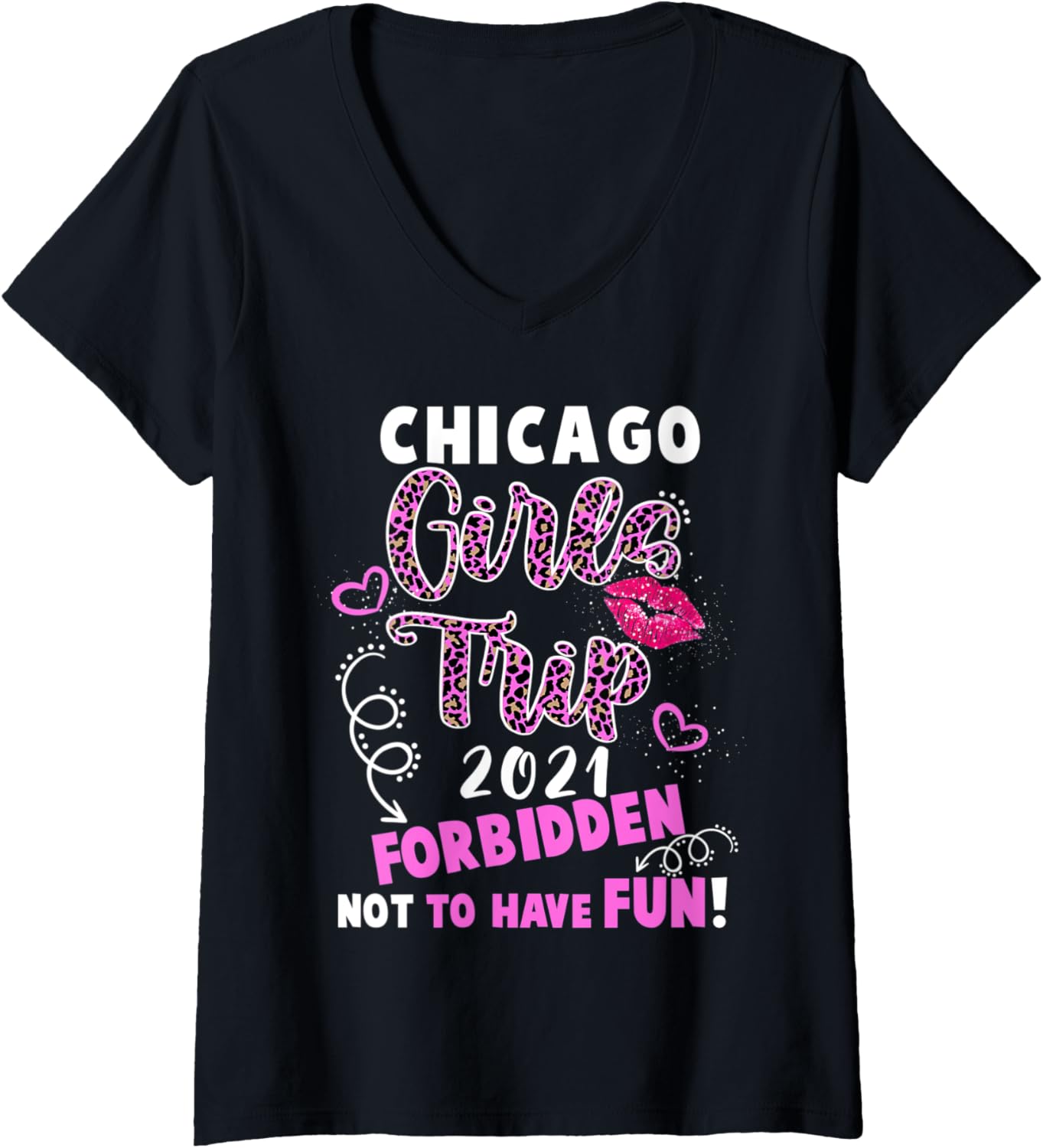 Womens Chicago Girls Trip 2021 Vacation Pink Lips Leopard Print V Neck Apparel Streetwear Style Hot Right Now