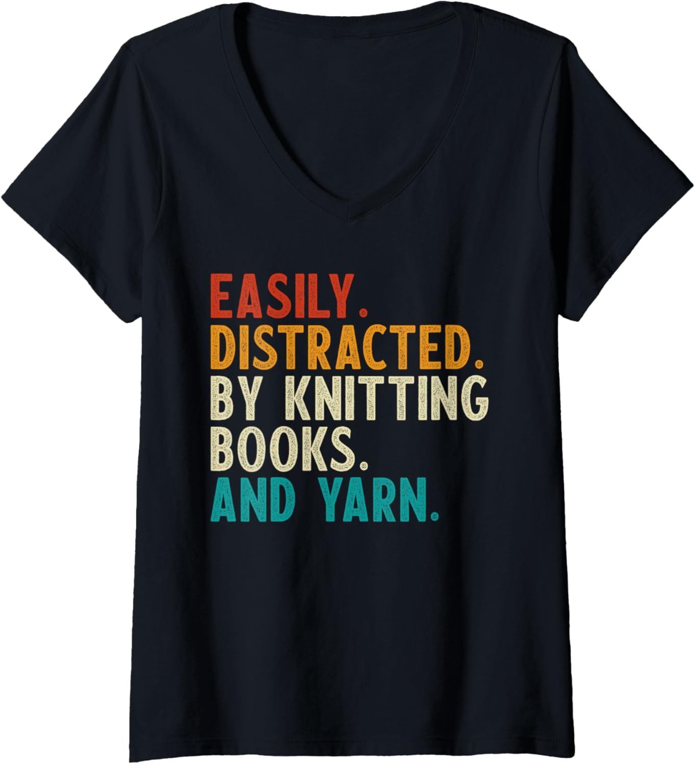 Womens Easily Distracted by Knitting Books And Yarn Quote Reader V-Neck Yarn Supply | Premium Quality | Best Seller C...