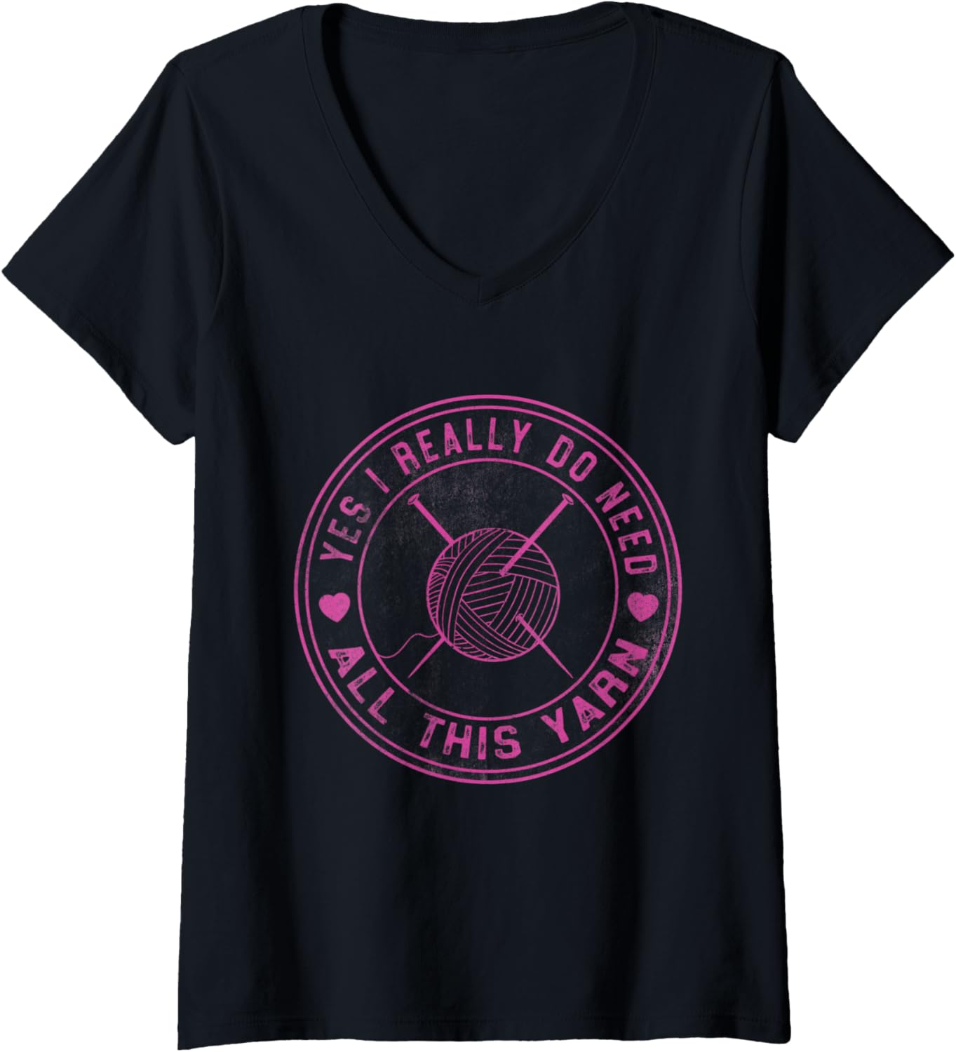 Womens Funny Knitting Yes I Really Need All This Yarn V-Neck Yarn Supply | Trending 2025 | Best Seller Choice