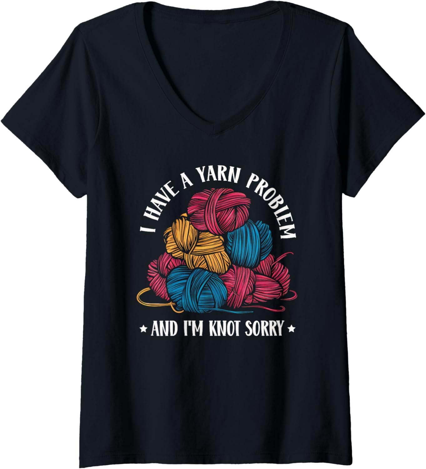 Womens Funny Yarn Collector Knitting And Crocheting V-Neck Yarn Supply | Top Rated | Perfect for Crafters