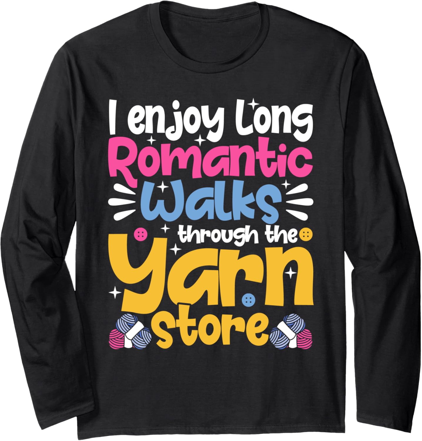 I Enjoy Long Romantic Walks Through the Yarn Store Crochet Long Sleeve Yarn Supply | Trending 2025 | High CTR Title