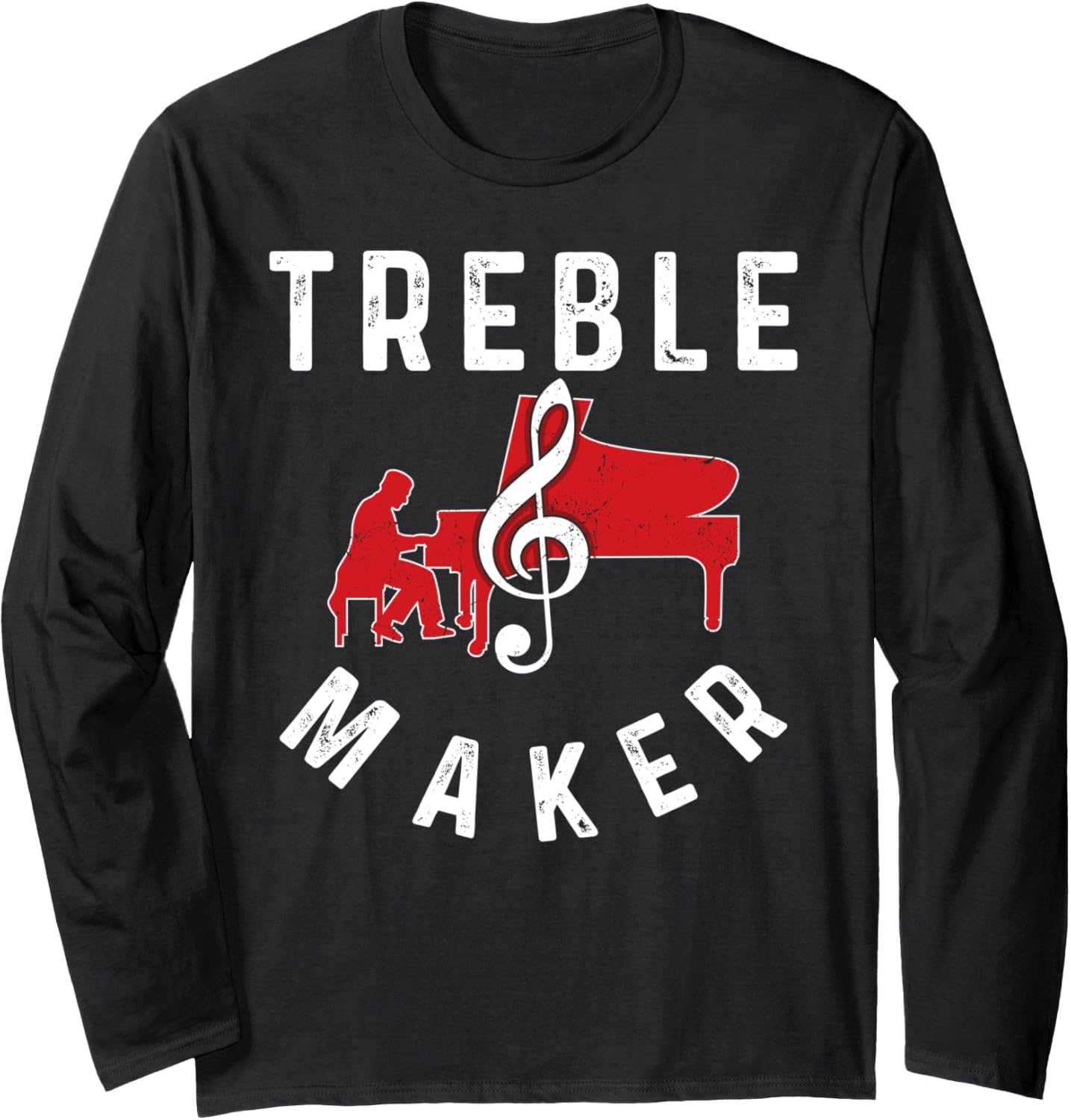 Piano Teacher Pianist Vintage Treble Maker Treble Maker Long Sleeve Apparel | Best Seller Pick | Comfort Daily Wear