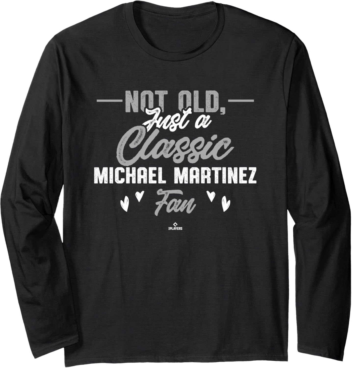 Classic Fan Michael Martinez Prospect Baseball Fan Gear Long Sleeve Apparel | Everyday Casual Wear