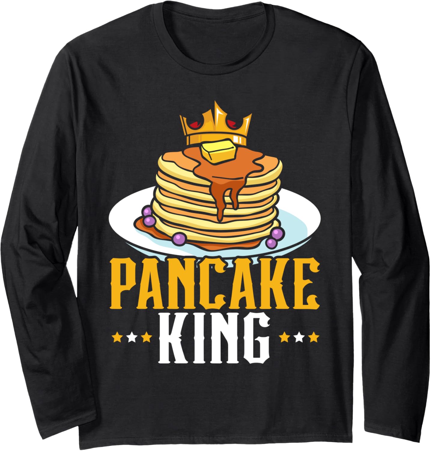 Pancake King Pancake Maker Pancakes Food Lover Long Sleeve Apparel | Trending 2025 | Perfect Gift Idea