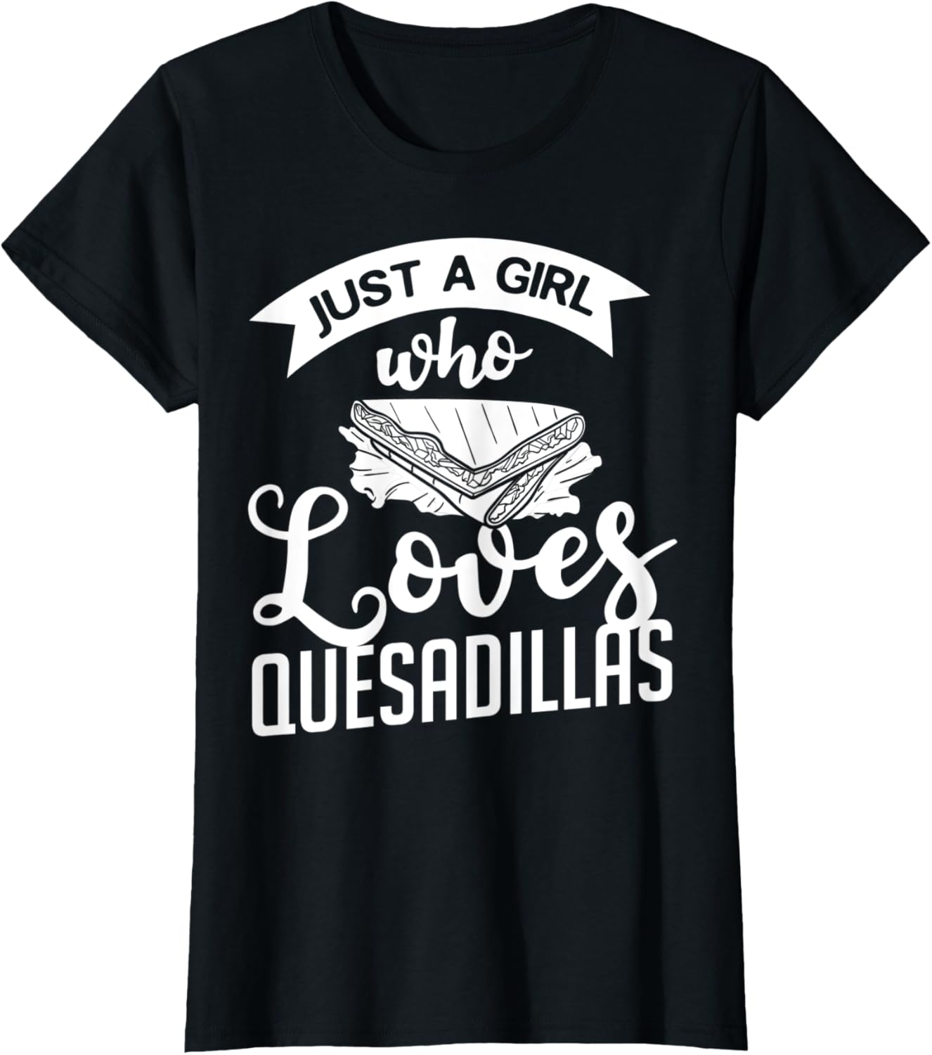 Quesadilla Cheese Gift Maker Vegan Sauce Apparel | Best Seller Pick | Perfect Gift Idea