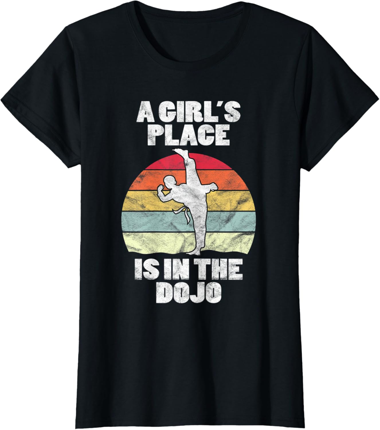 Vintage A Girl's Place Is in The Dojo Kung Fu Motivational Apparel | US Viral Pick | Daily Wear Essential