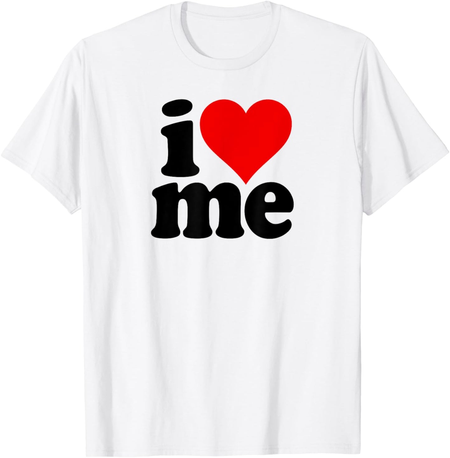 I LOVE HEART ME SELF LOVE Apparel | Trending 2025