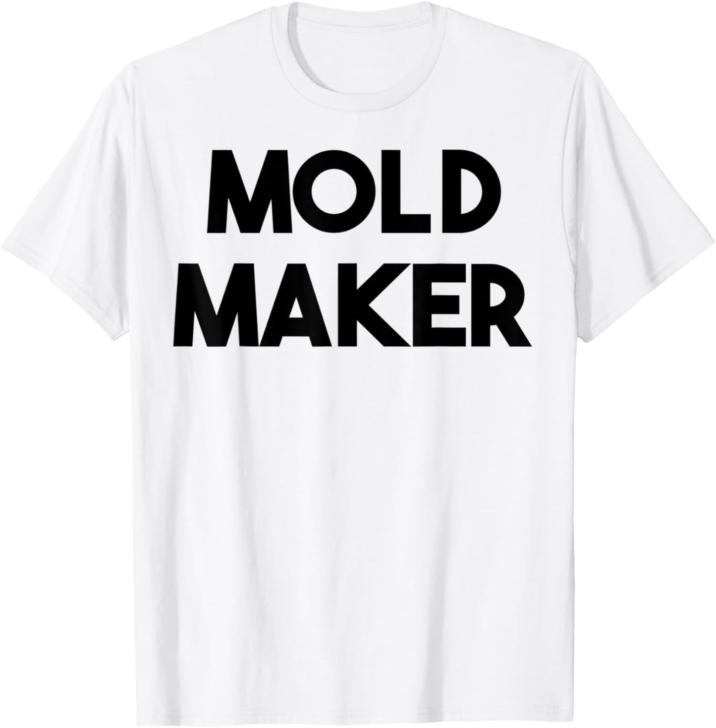 Mold Maker Apparel | Premium Quality | Comfort Daily Wear