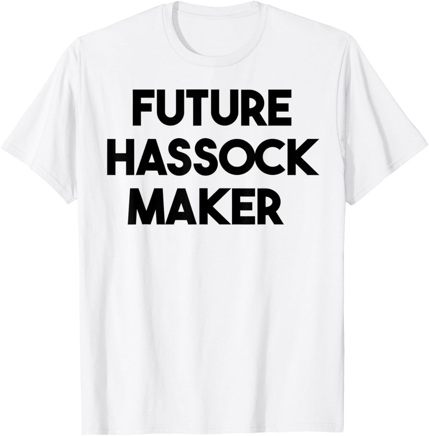 Future Hassock Maker Apparel | High Search Volume | Comfort Daily Wear