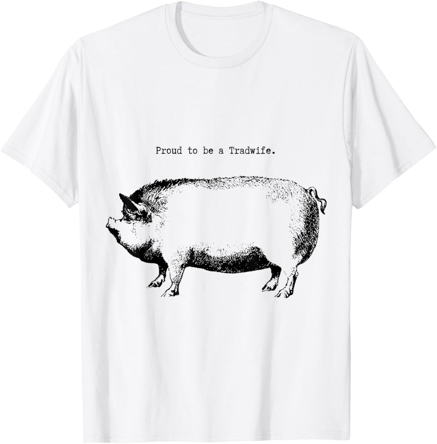 Tradwife Proud to be a Tradwife Homemaker Woman Wife Apparel | Best Seller Pick | Must-Have Style
