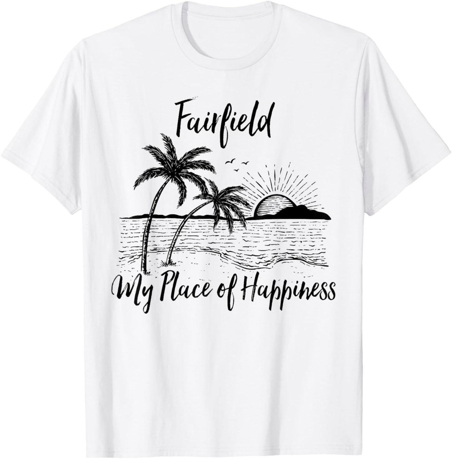 Connecticut Beach My Place Of Happiness - Fairfield Apparel | Premium Quality | High CTR Boost