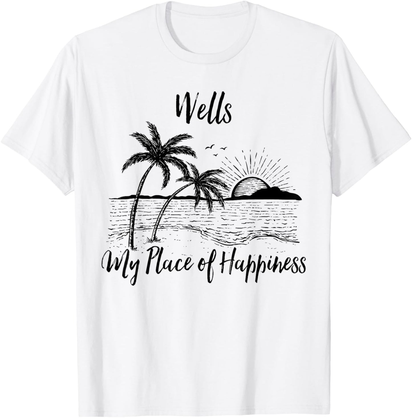 My Place Of Happiness - Wells Apparel | High Search Volume | High CTR Boost