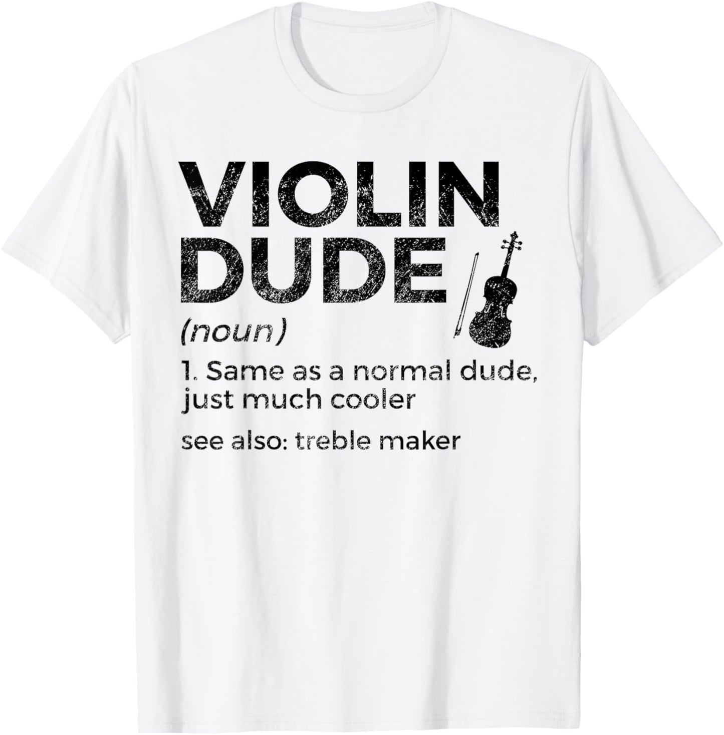 Funny Violin Dude Definition Violinist Treble Maker Apparel | Trending 2025 | Aesthetic Fit