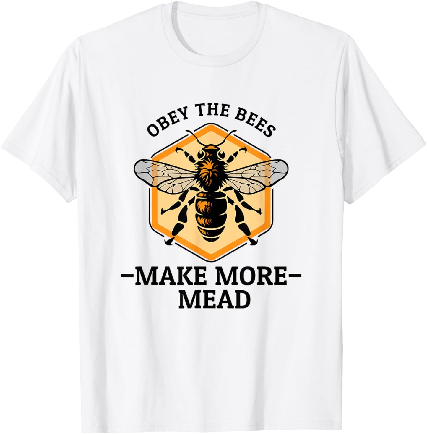 Meadmaking Homebrew Funny Mead Maker Obey The Bees Apparel | Best Seller Pick | Perfect Gift Idea