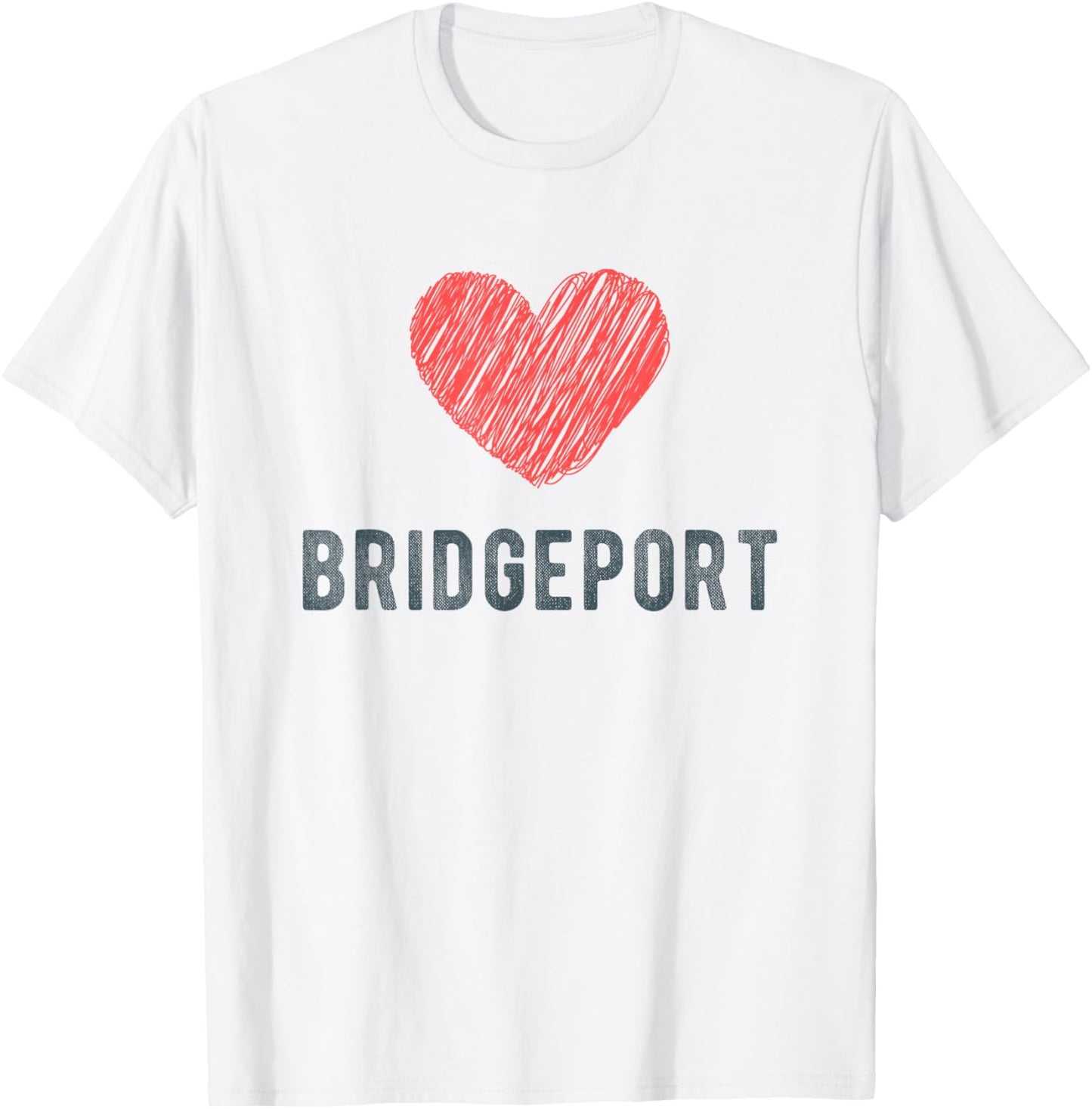 Bridgeport Heart Love Favorite City or Place Apparel | Premium Quality | Customer Favorite
