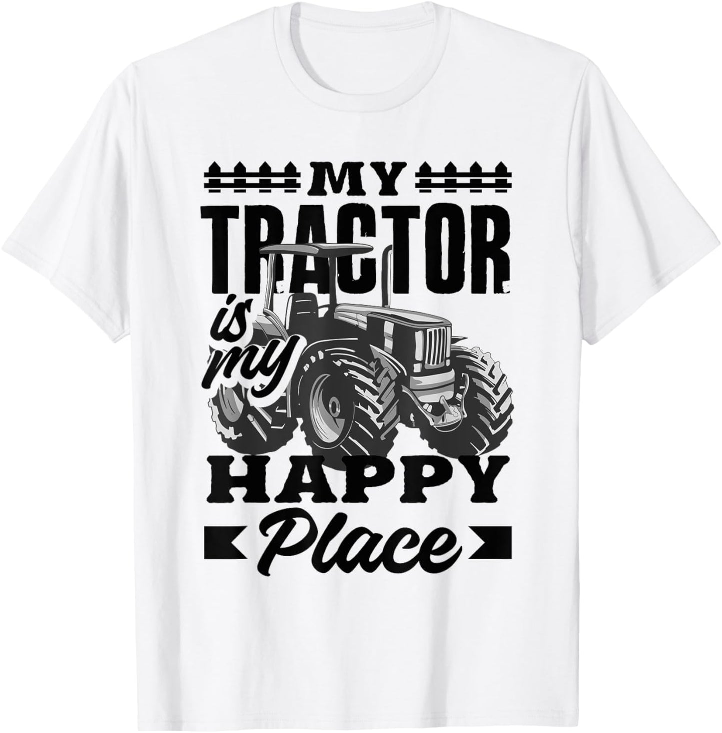 My Tractor is My Happy Place Apparel | Premium Quality | Perfect Gift Choice