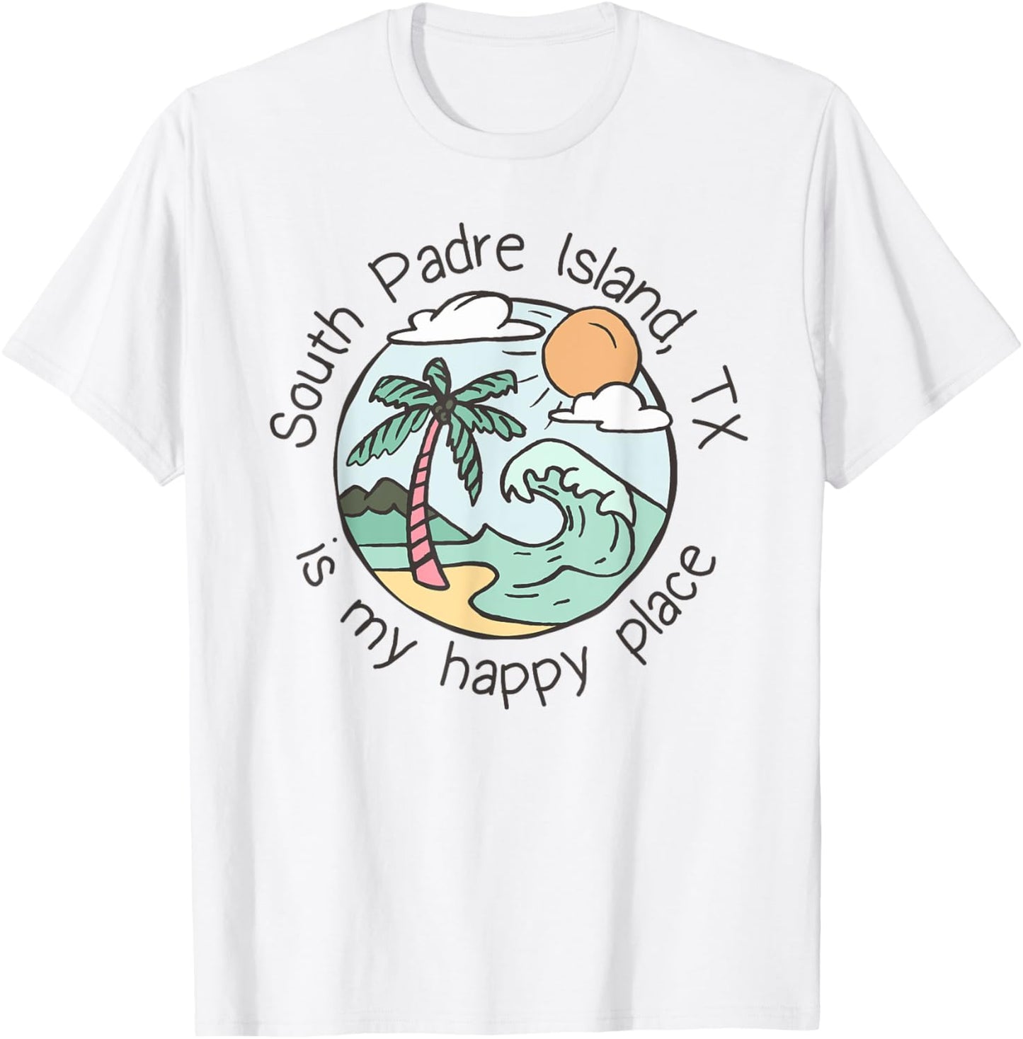 Cute Beach Motiv My Happy Place - South Padre Island Men Women Kids Apparel | Trending 2025 | Daily Wear Essential