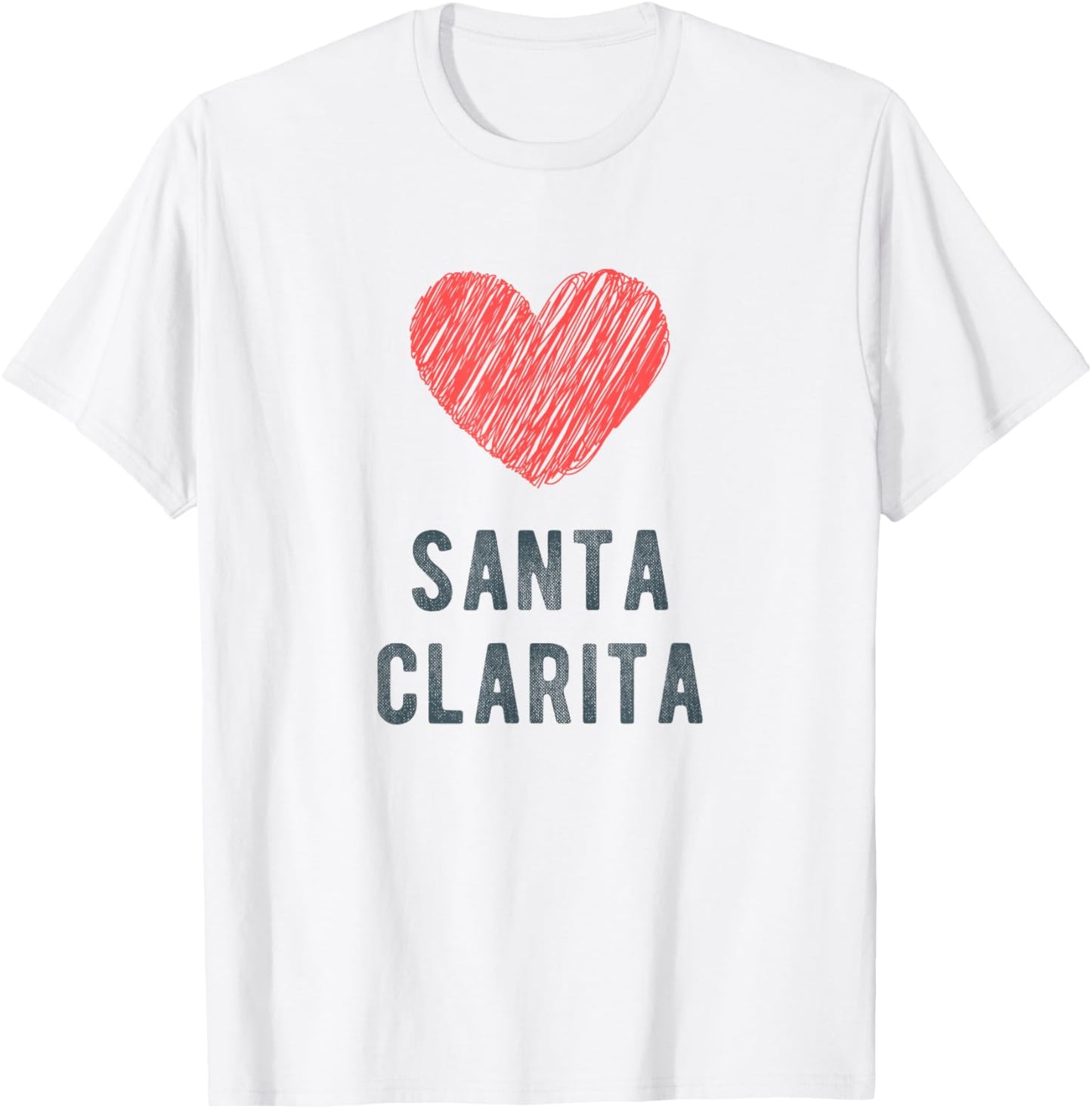 Santa Clarita Heart Love Favorite City or Place Apparel | US Viral Pick | Customer Favorite