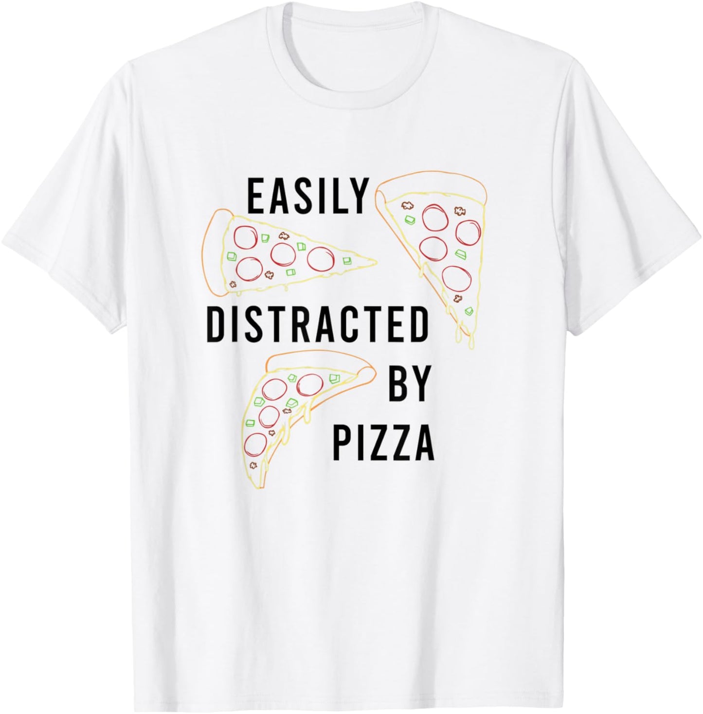 Distracted by Pizza Ironic Quote Pizza Maker Apparel | US Viral Style | Aesthetic Fit